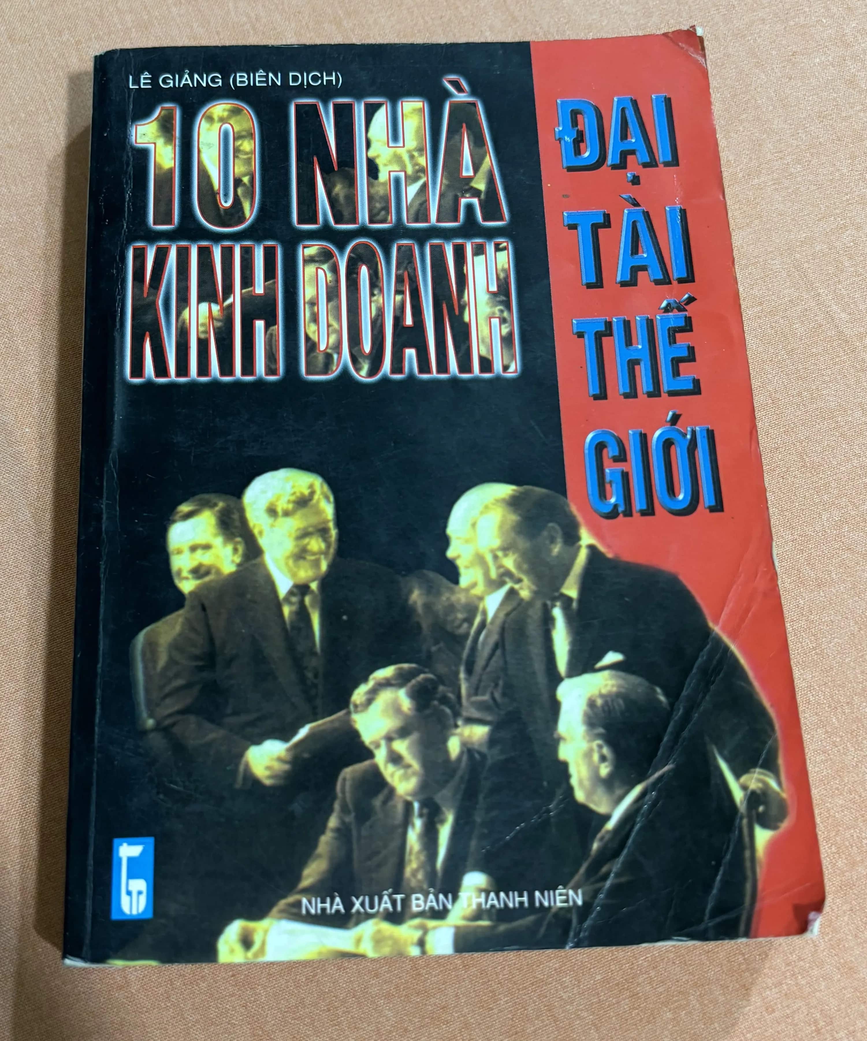 10 Nhà kinh doanh đại tài thế giới 