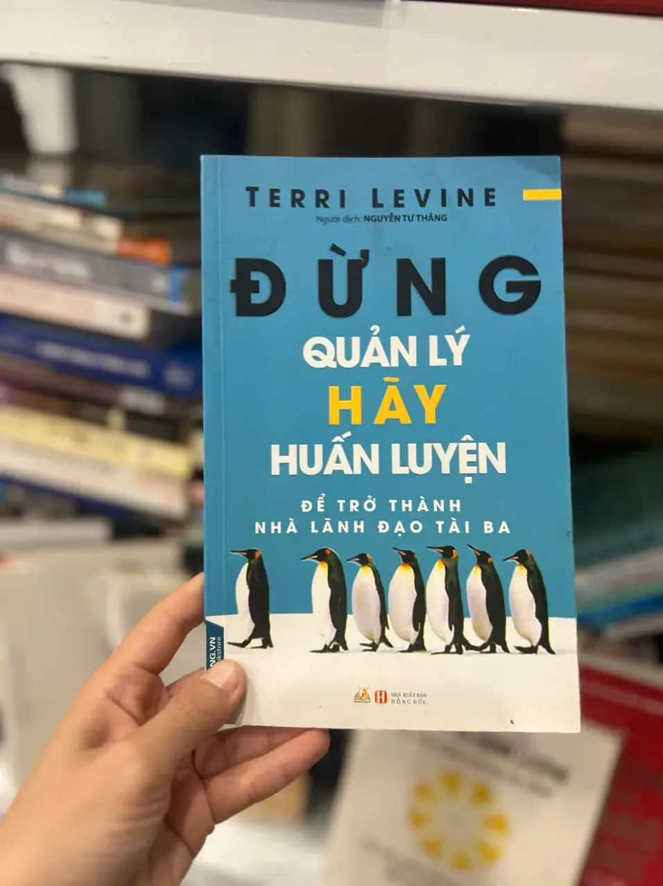 Đừng Quản Lý, Hãy Huấn Luyện