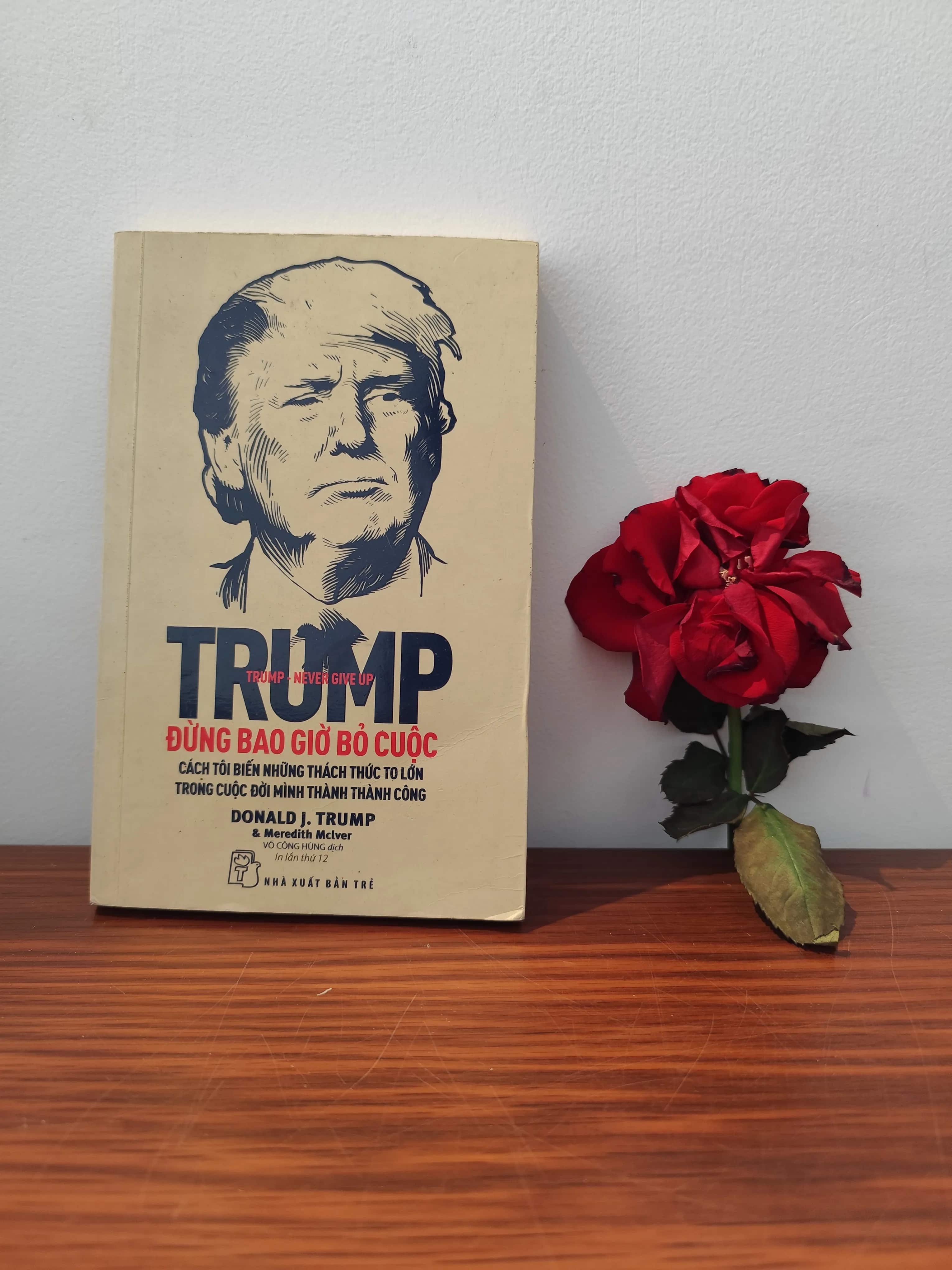 Trump- Đừng bao giờ bỏ cuộc