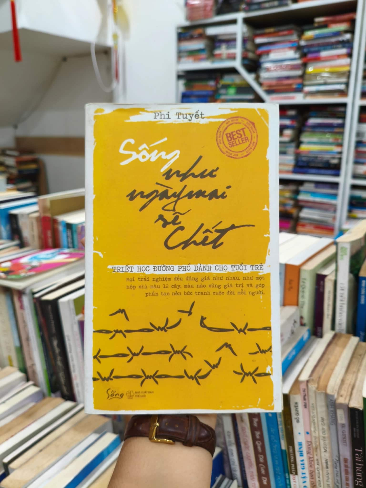 Sống như ngày mai sẽ chết 