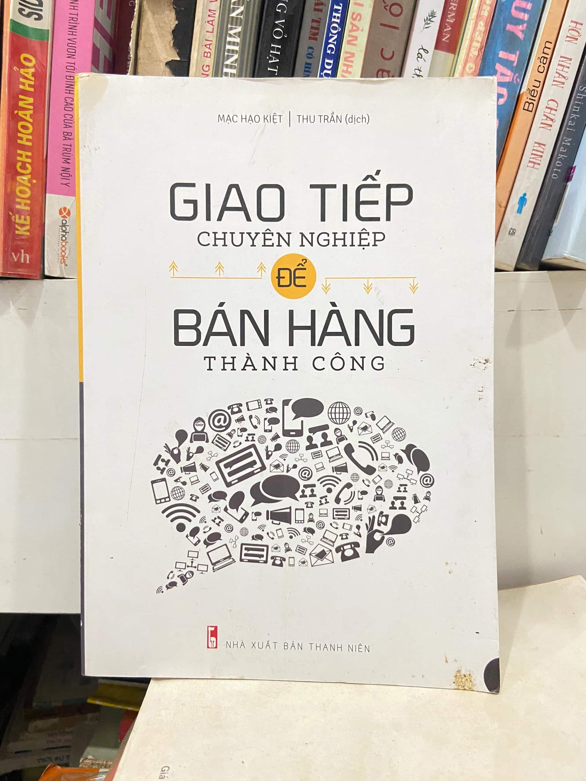 Giao Tiếp Chuyên Nghiệp Để Bán Hàng Thành Công