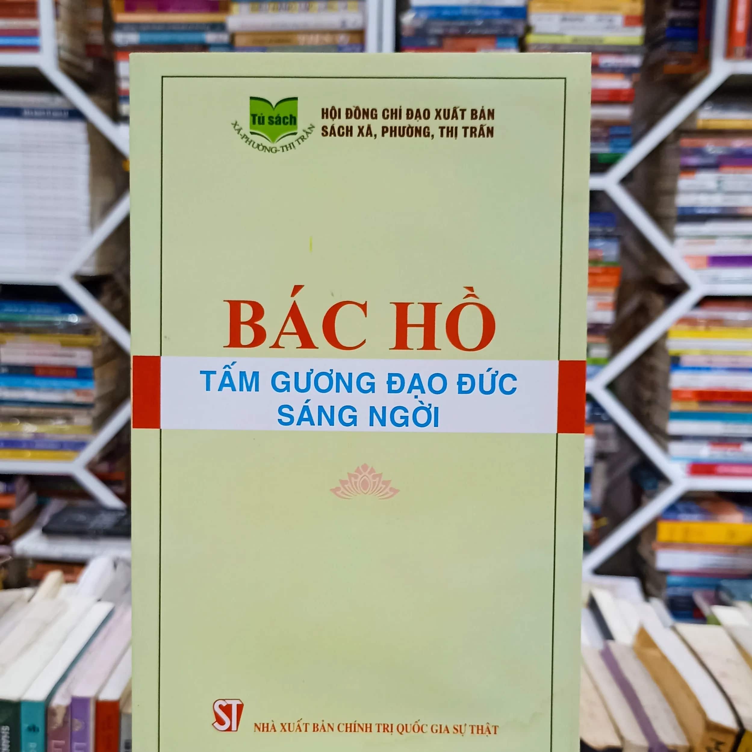 Bác Hồ - Tấm gương đạo đức sáng ngời 