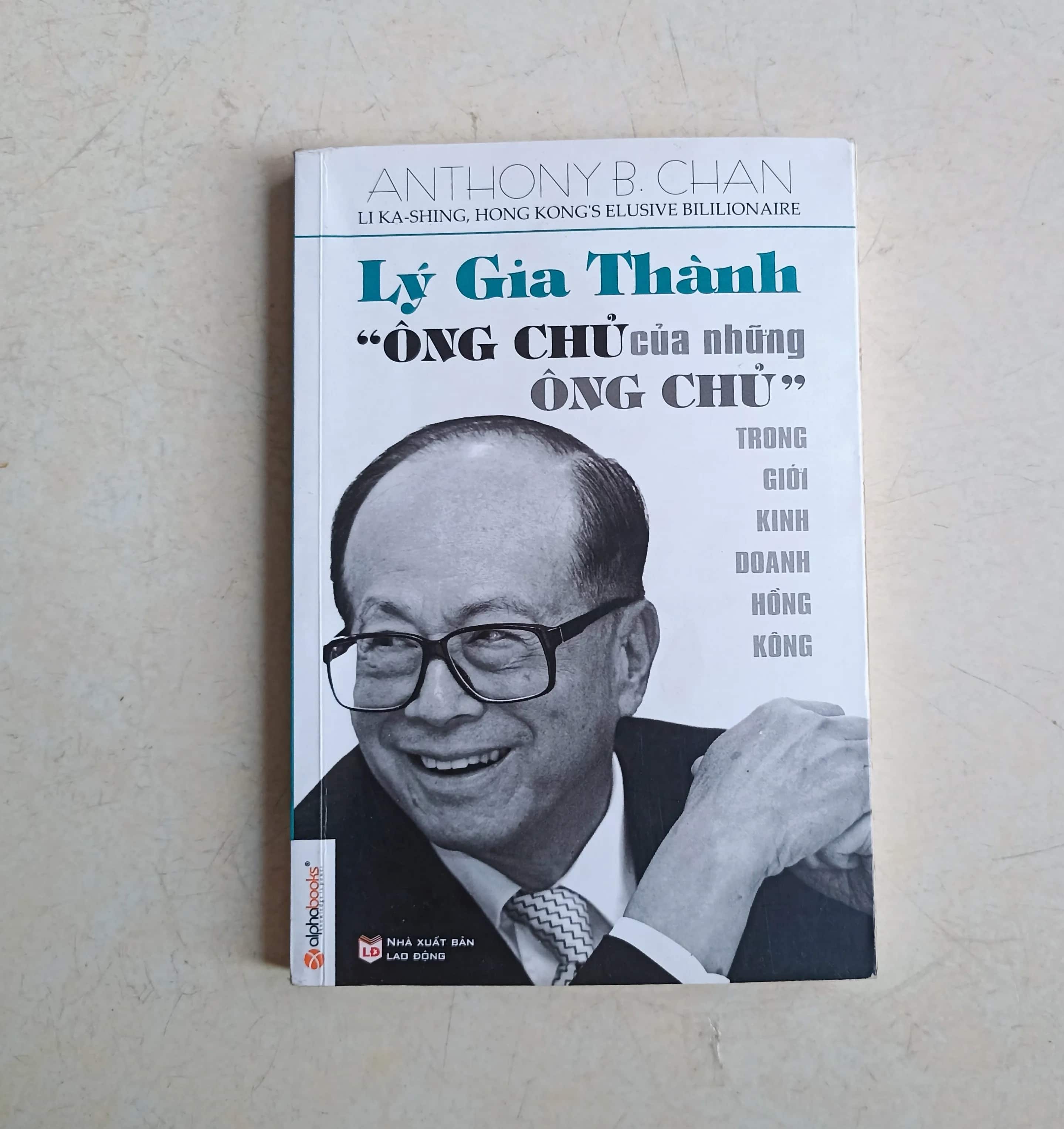 Lý Gia Thành, ông chủ của những ông chủ 