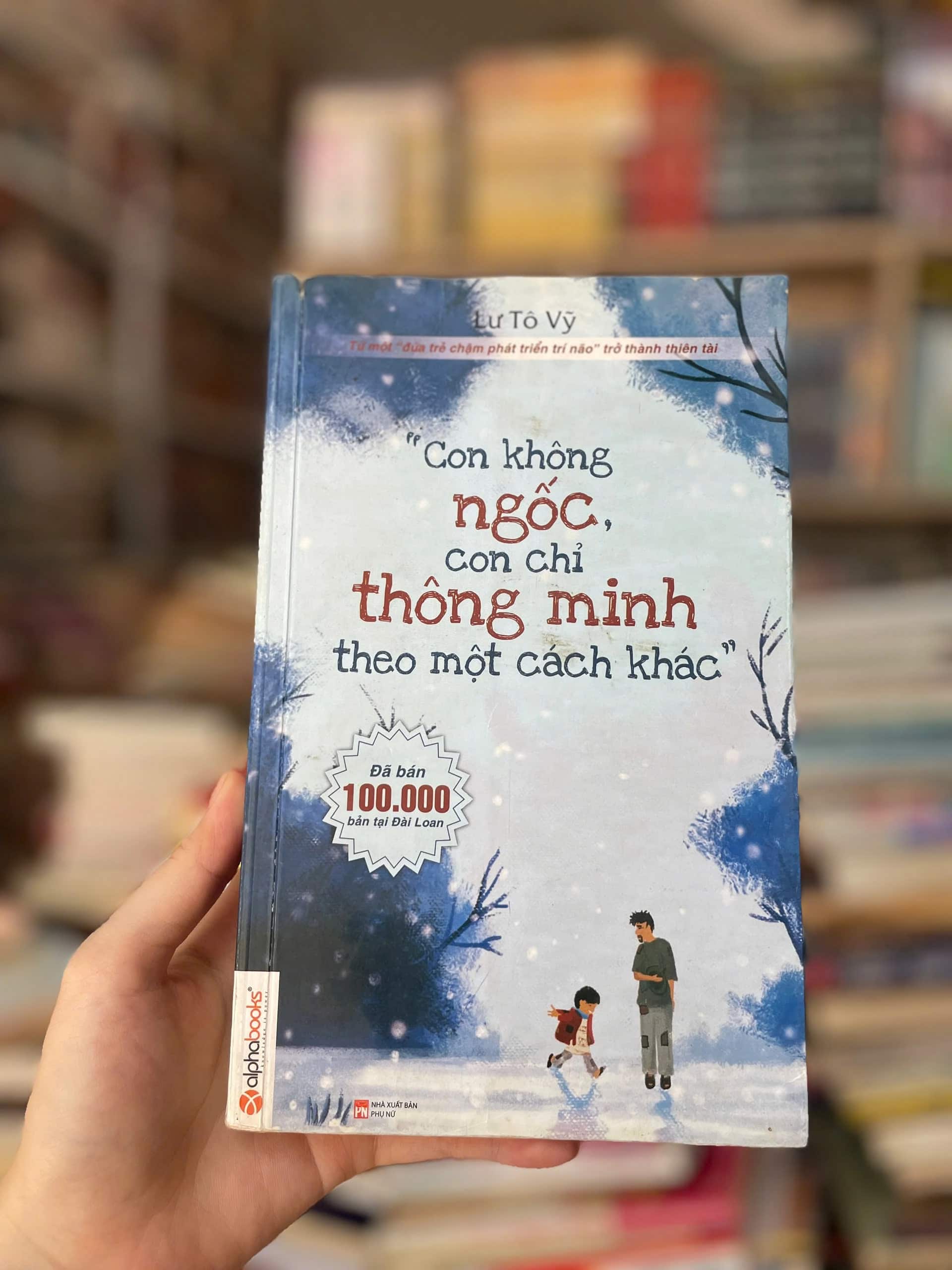 Con Không Ngốc, Con Chỉ Thông Minh ... + Mẹo nhỏ giúp trẻ yêu thích và tự giác học