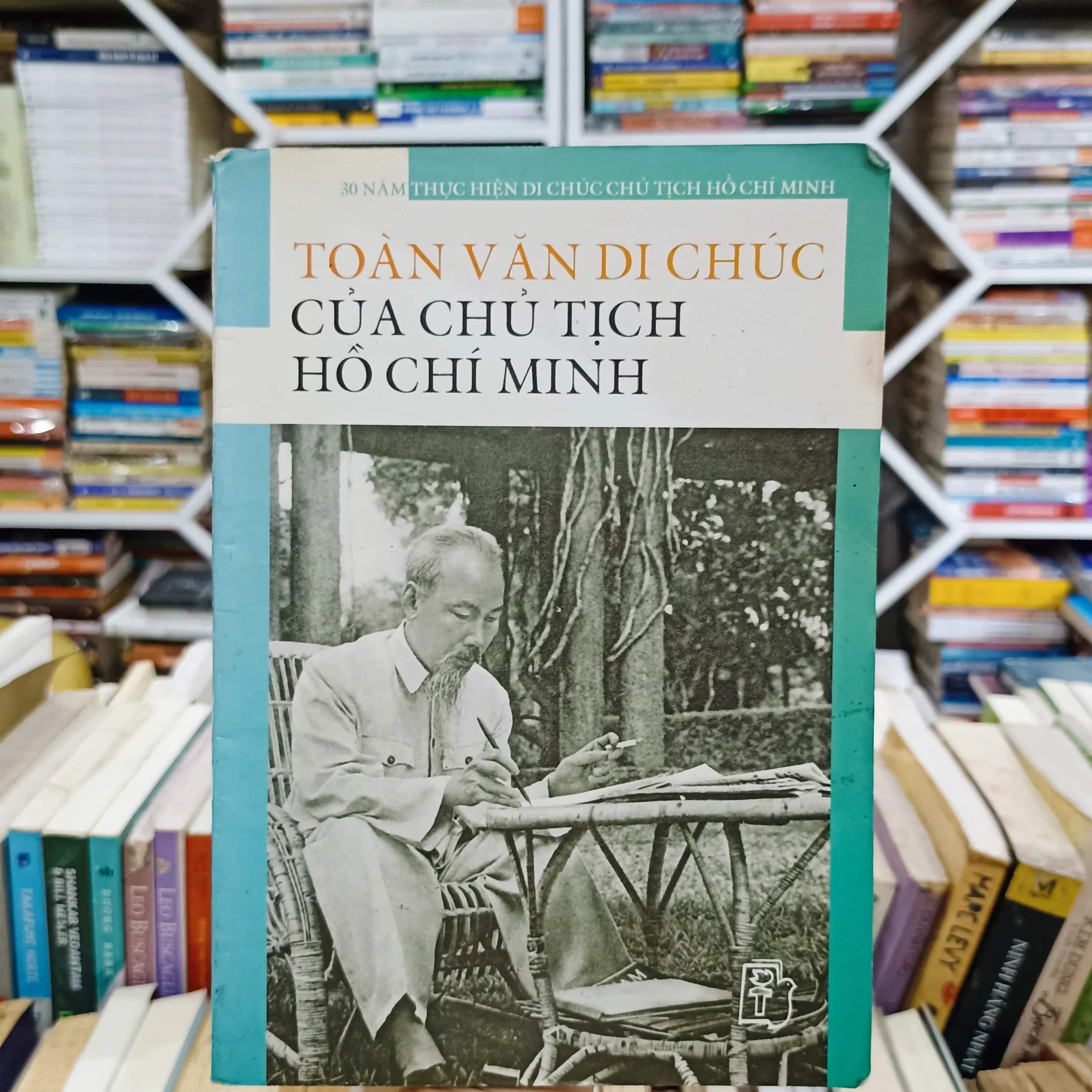Toàn văn di chúc của Chủ Tịch Hồ Chí Minh 