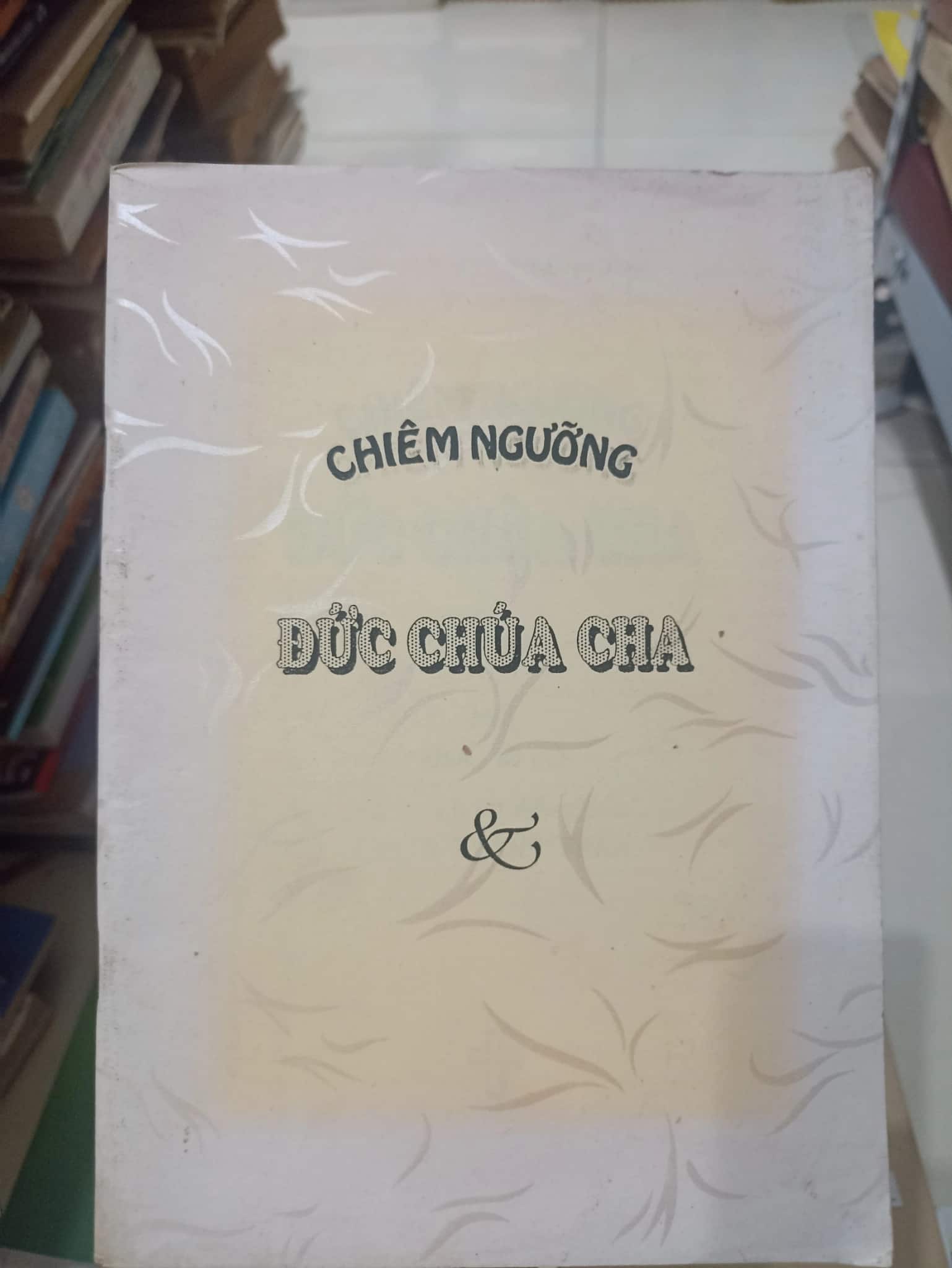 Chiêm Ngưỡng Đức Chúa Cha 