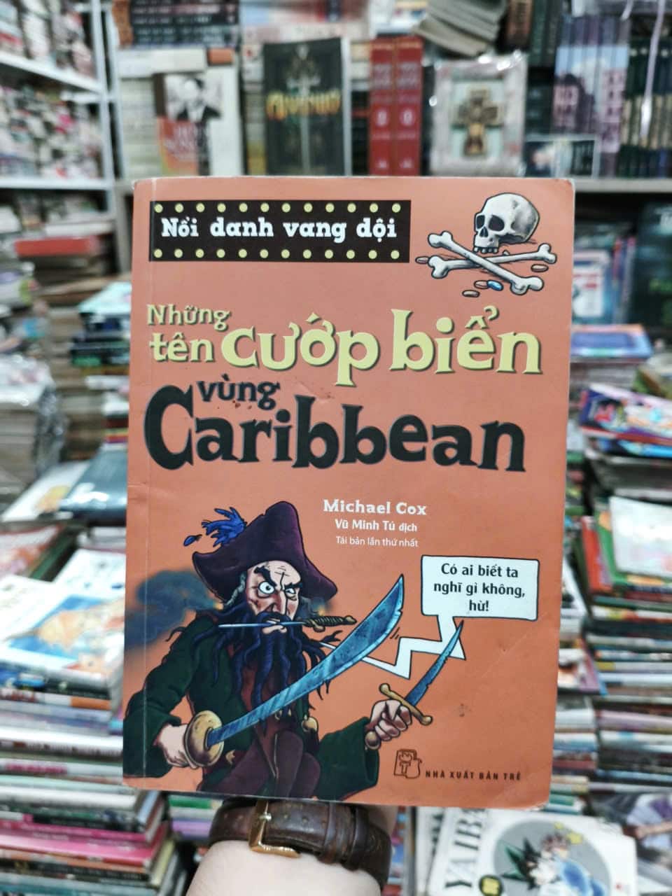 Nổi Danh Vang Dội - Những Tên Cướp Biển Vùng Caribbean