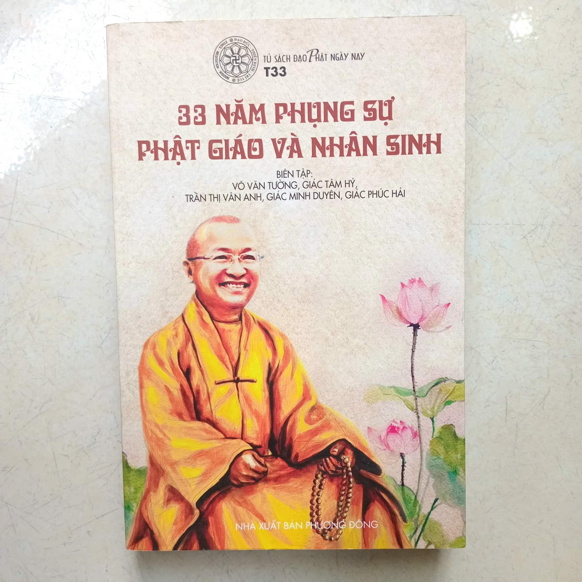 33 năm phụng sự Phật giáo và nhân sinh