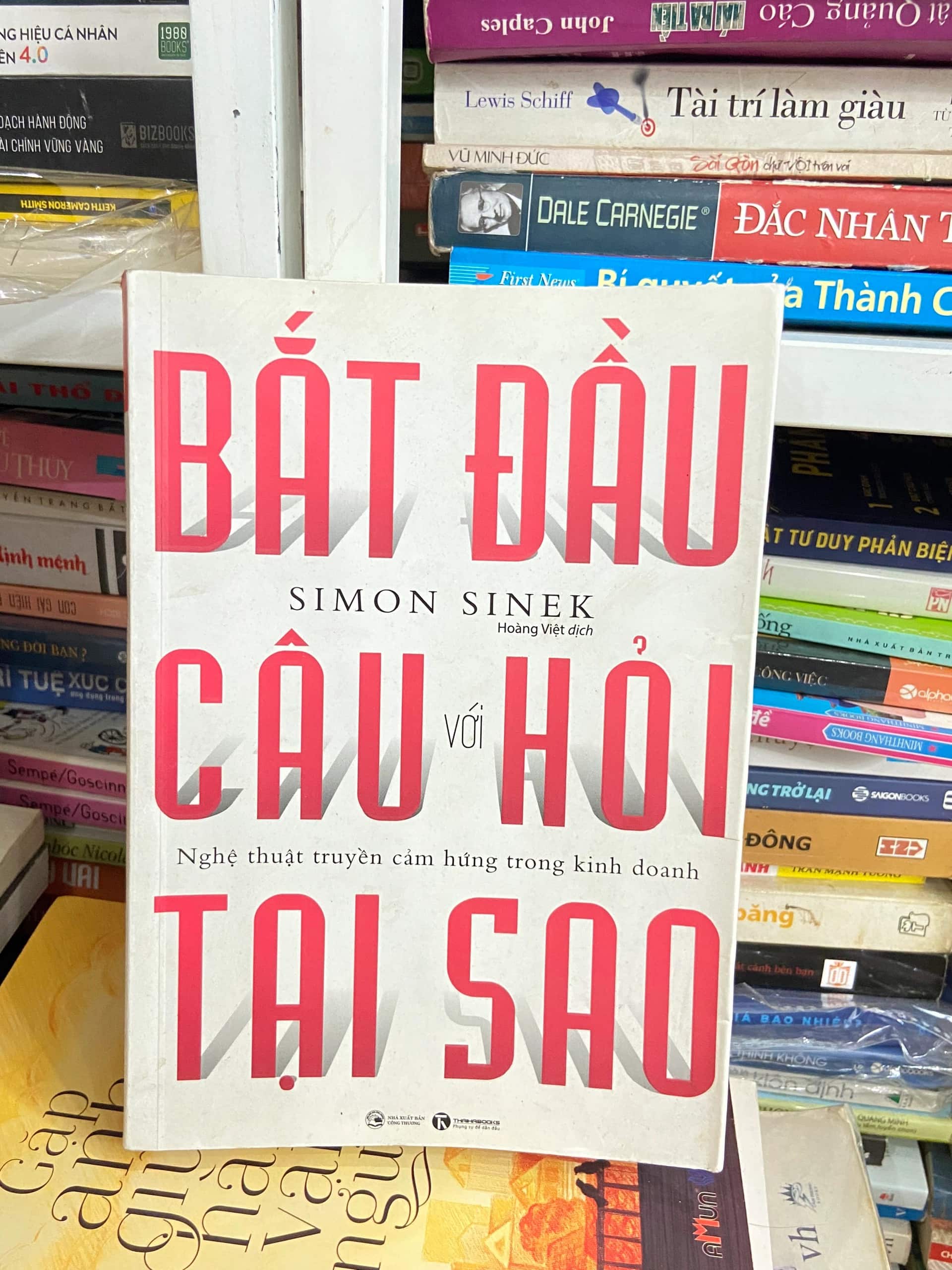 Bắt Đầu Với Câu Hỏi Tại Sao? - Simon Sinek