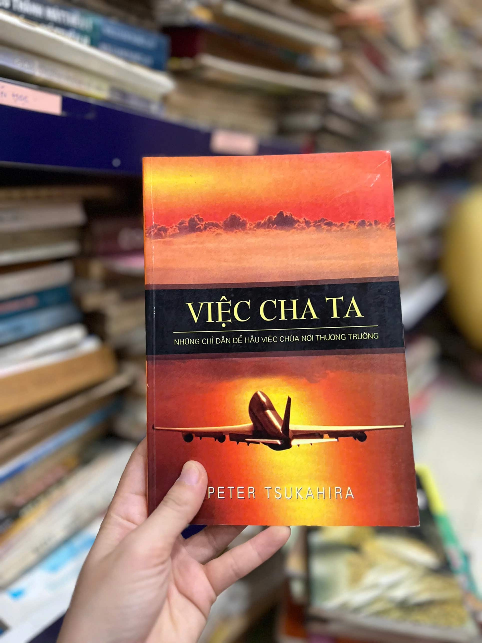 Việc Cha Ta - Những chỉ dẫn để hầu việc chúa nơi thương trường