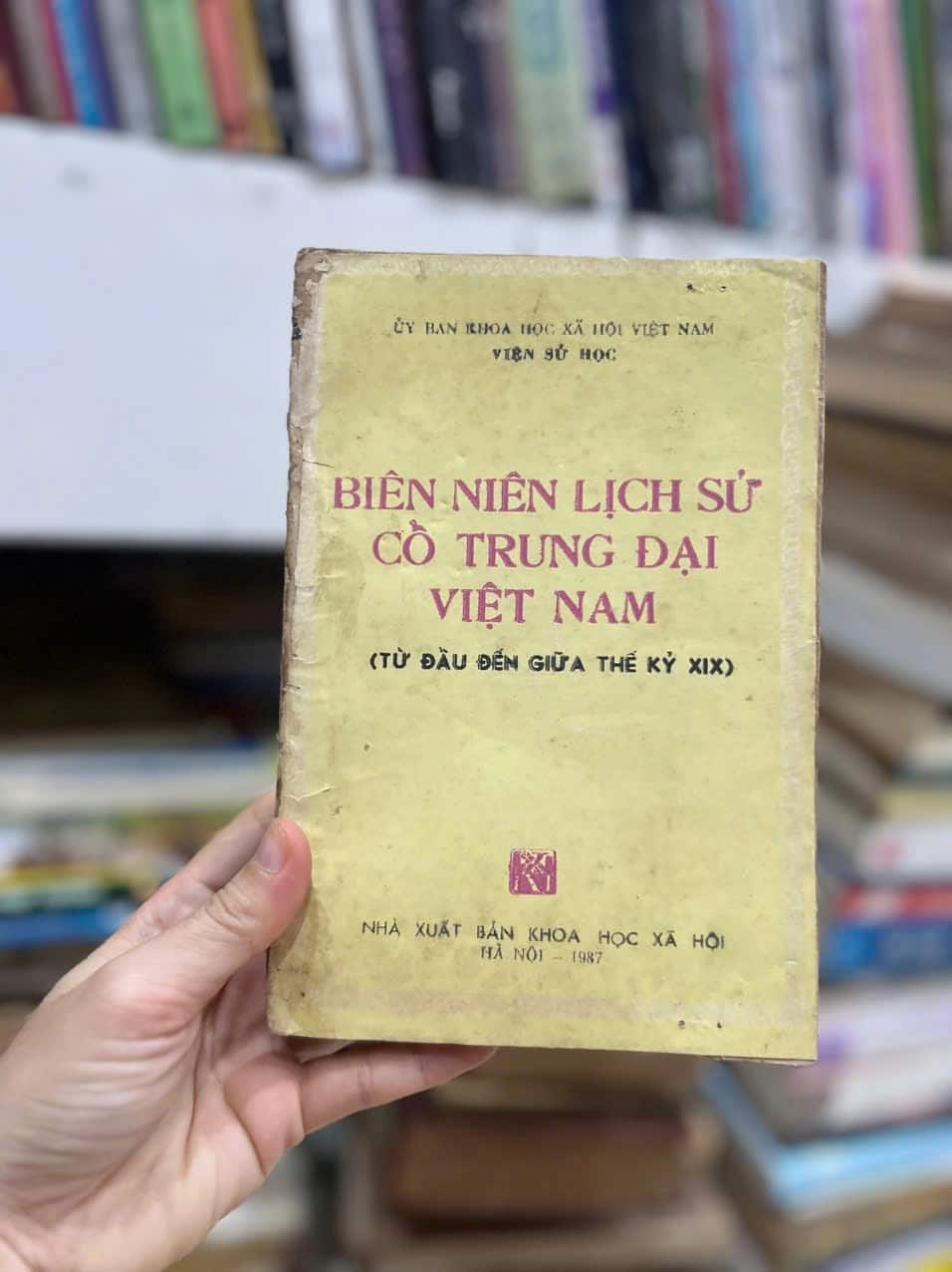 Biên Niên Lịch Sử Cổ Trung Đại Việt Nam ( Từ đầu đến giữa thế kỉ XIX)