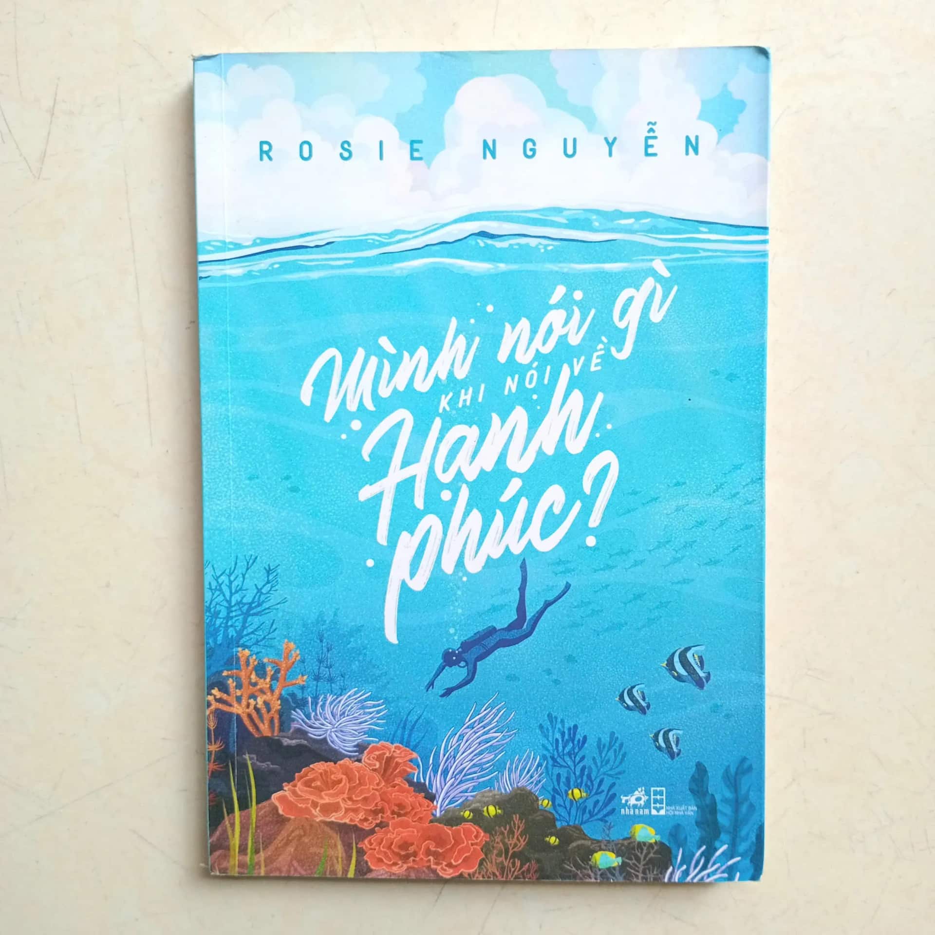 Mình Nói Gì Khi Nói Về Hạnh Phúc?