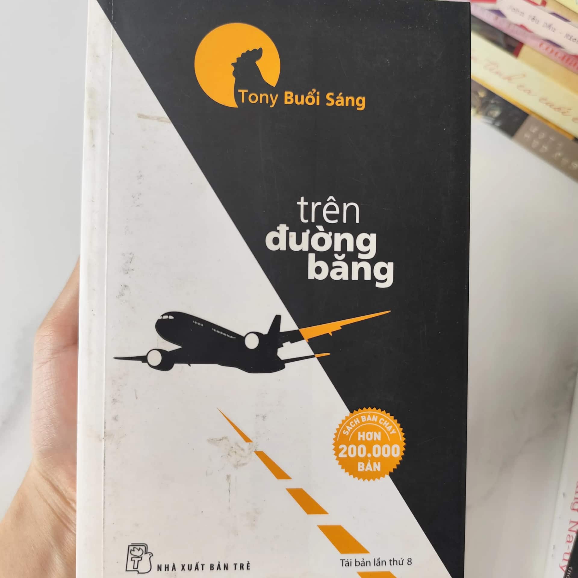 Trên đường băng - Tony buổi sáng