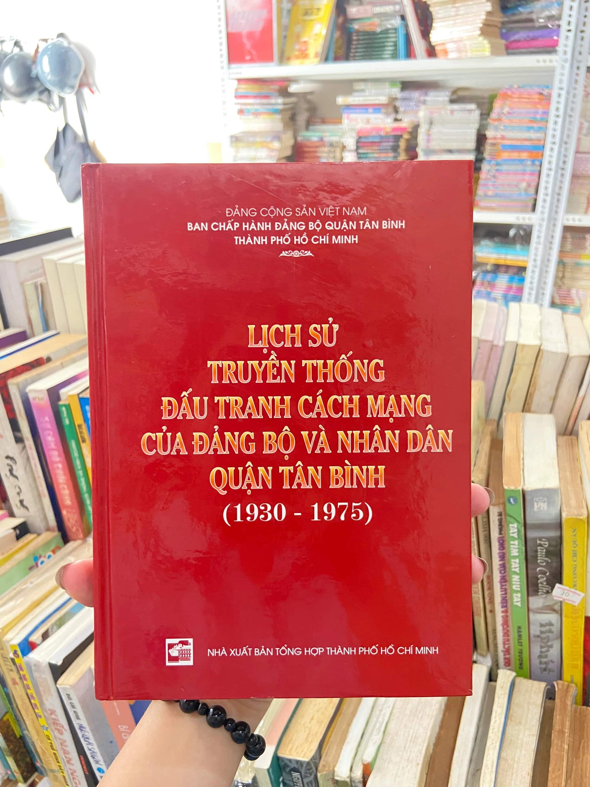 Lịch sử truyền thống đấu tranh cách mạng của Đảng bộ và nhân dân quận Tân Bình (1930-1975)