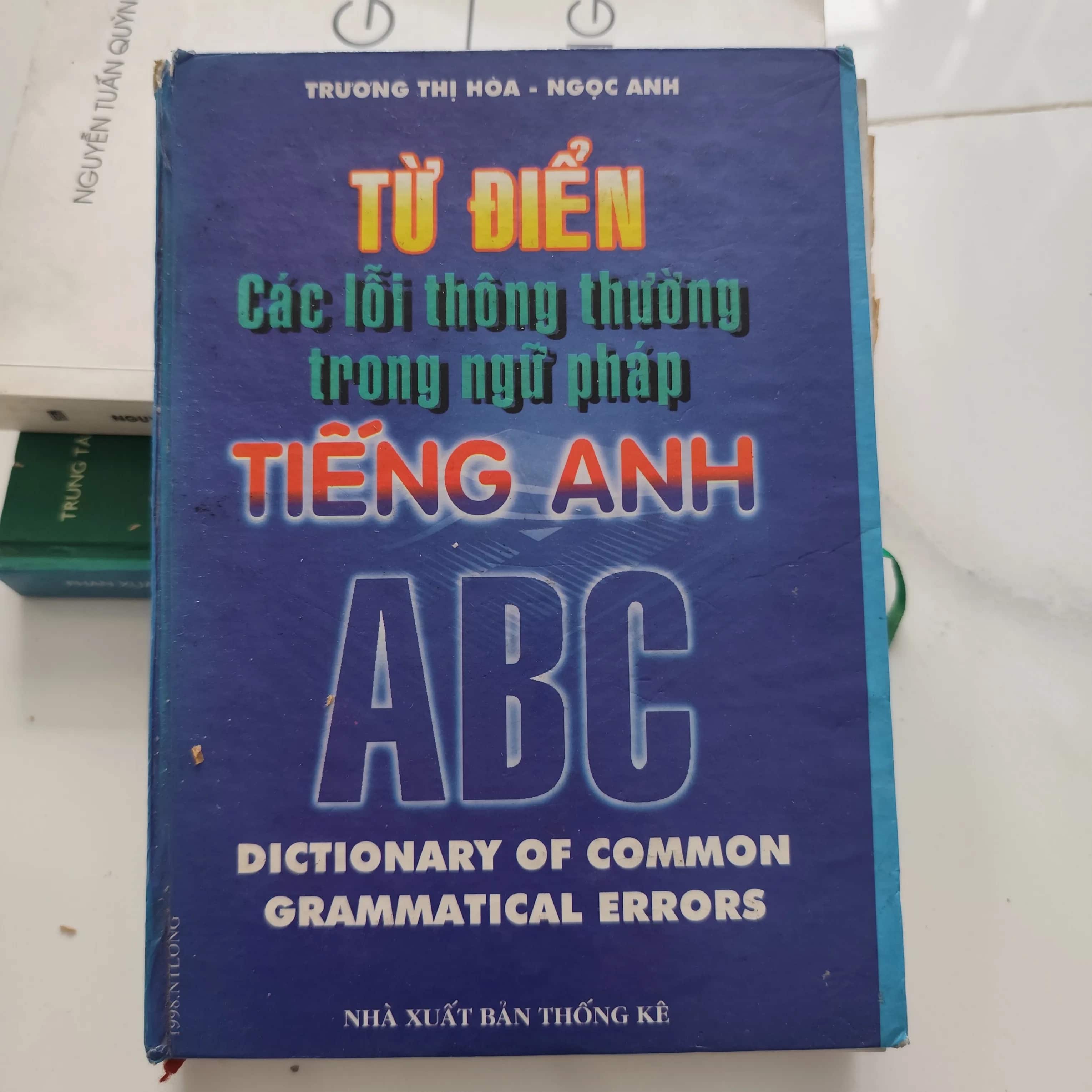 Từ điển các lỗi thông thường trong ngữ pháp Tiếng Anh - bìa cứng