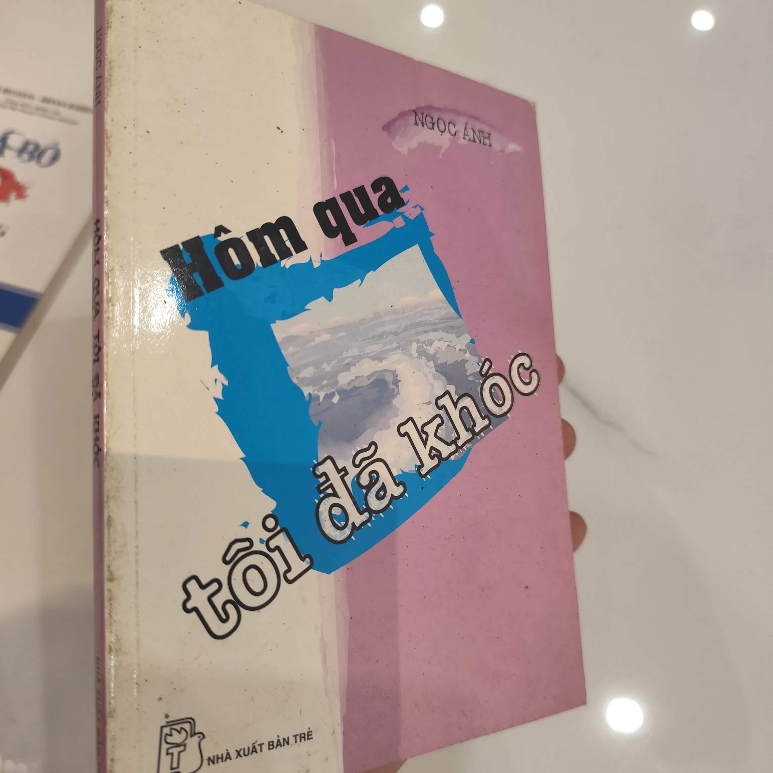 Hôm qua tôi đã khóc