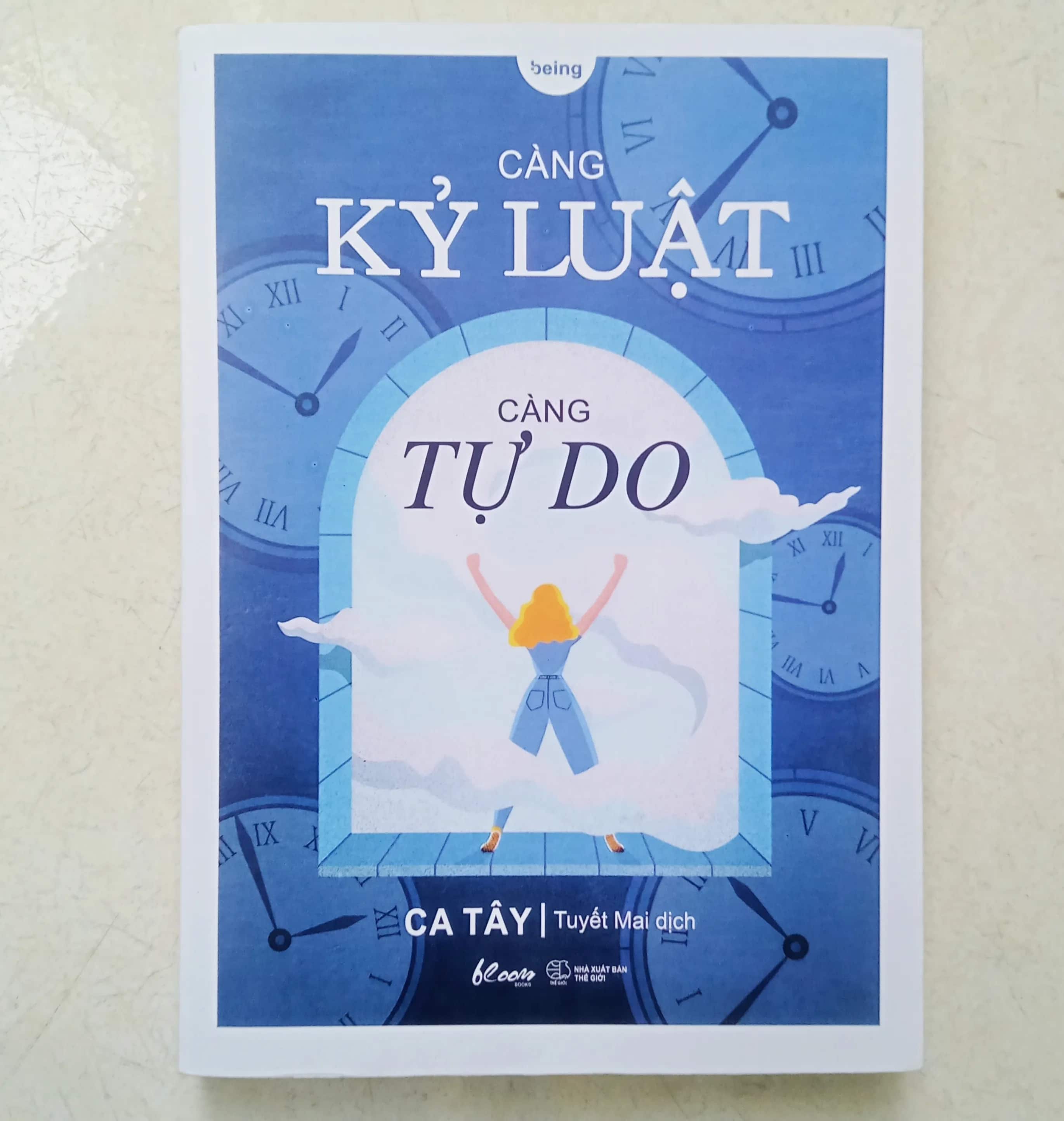 Càng kỷ luật càng tự do 