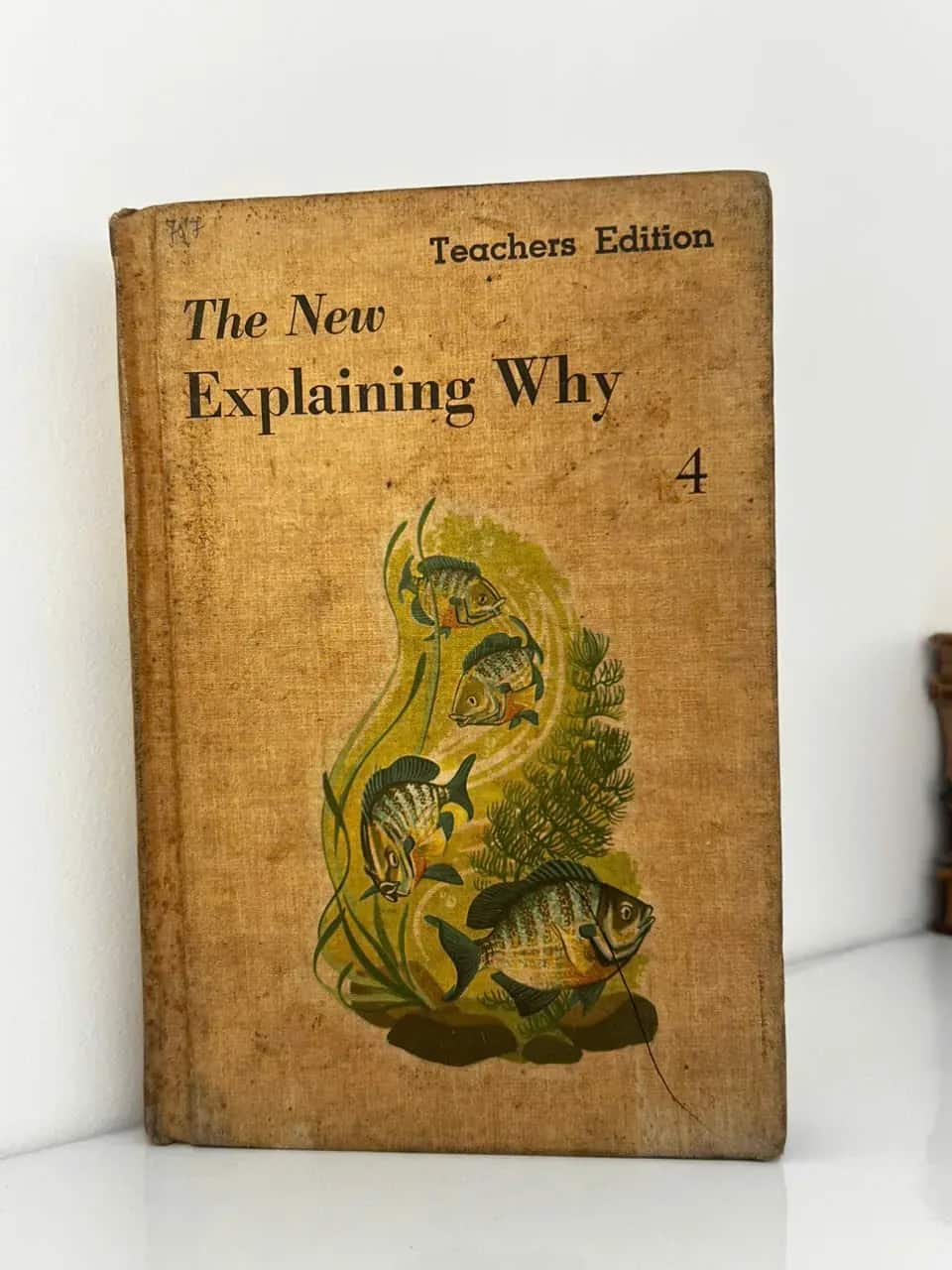 The New Explaining Why 4 - 1957
