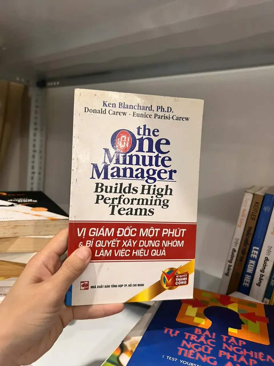 Vị Giám Đốc Một Phút & Bí Quyết Xây Dựng Nhóm Làm Việc Hiệu Quả