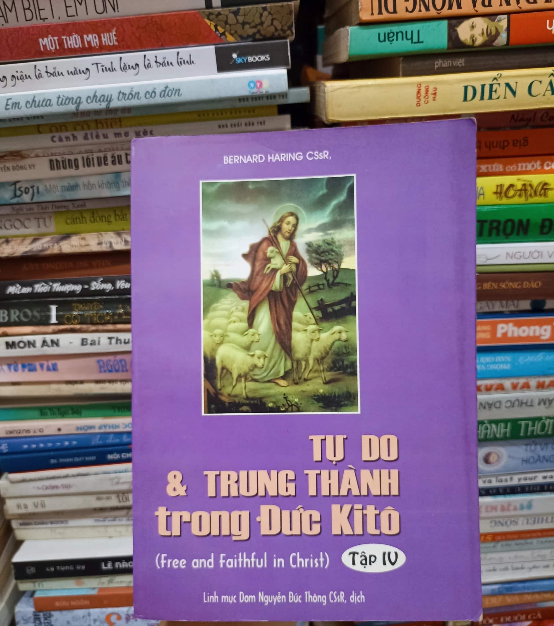 Tự do & Trung thành trong Đức Kitô - Tập IV 