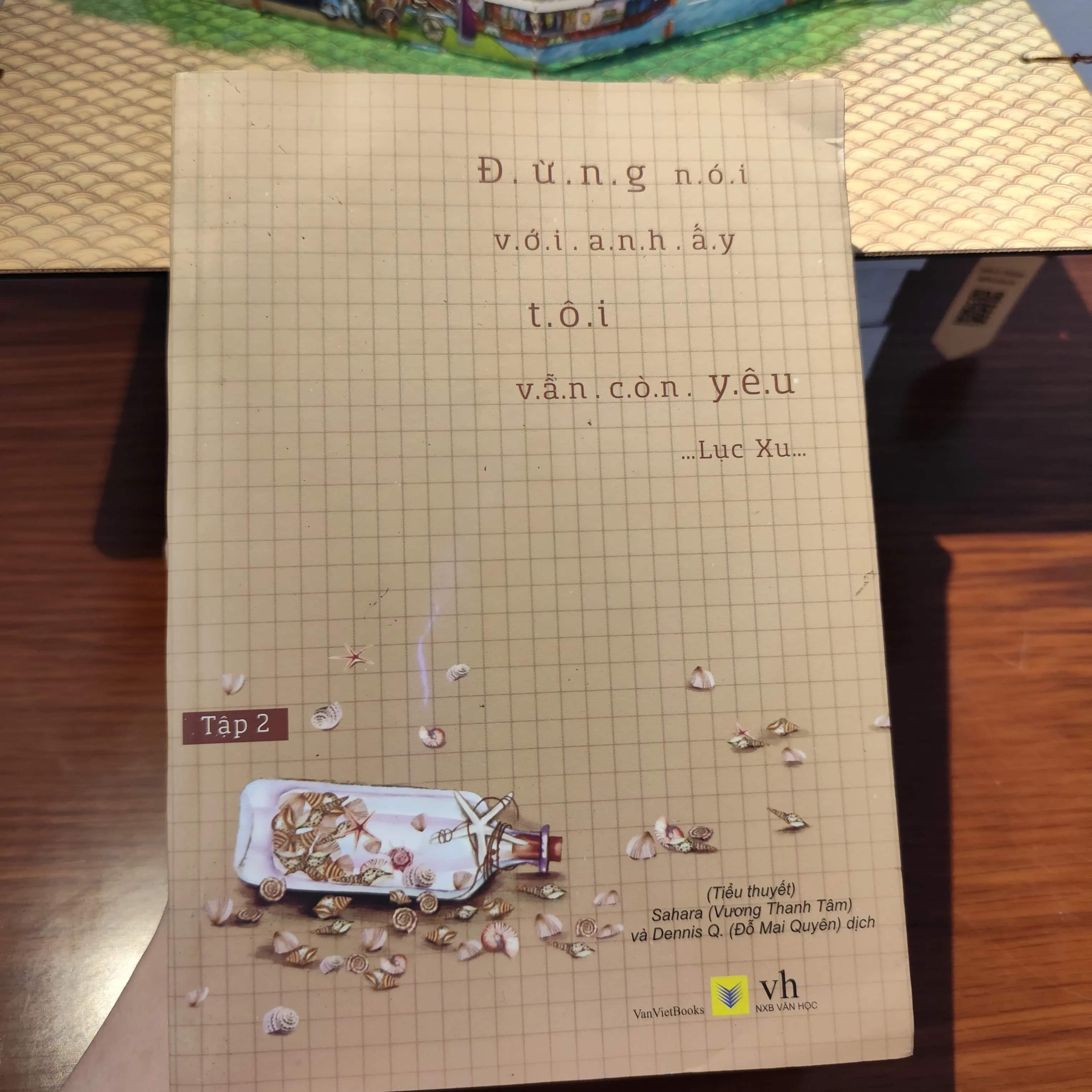 Đừng nói với anh ấy tôi vẫn còn yêu- Lục Xu