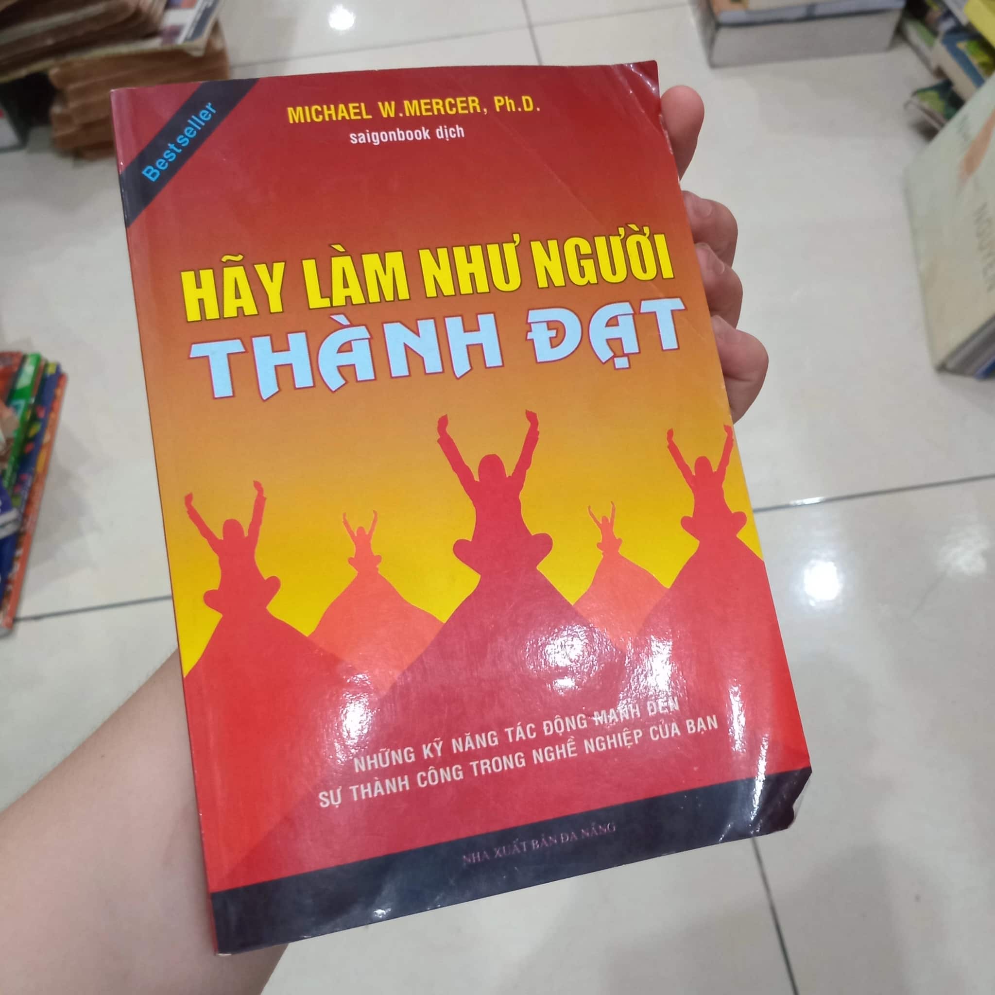 Hãy Làm Như Người Thành Đạt 