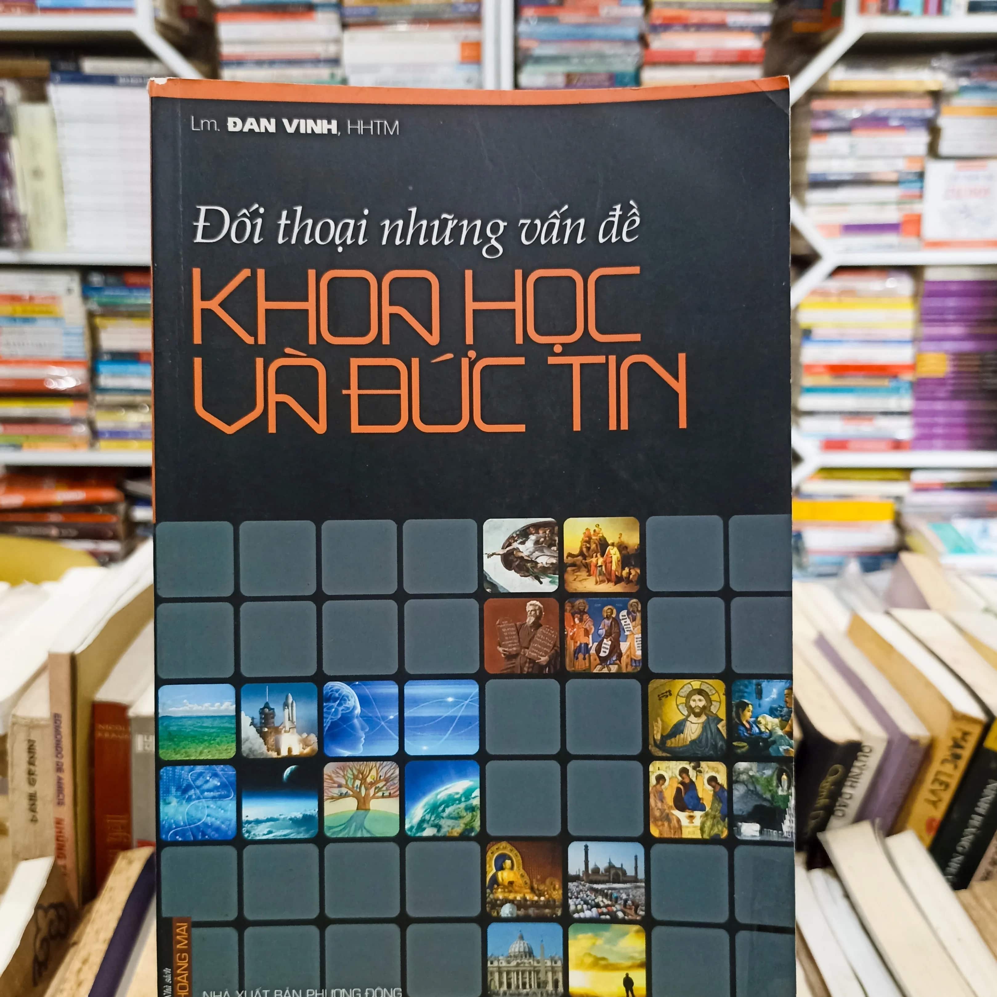 Đối thoại những vấn đề khoa học và đức tin. 