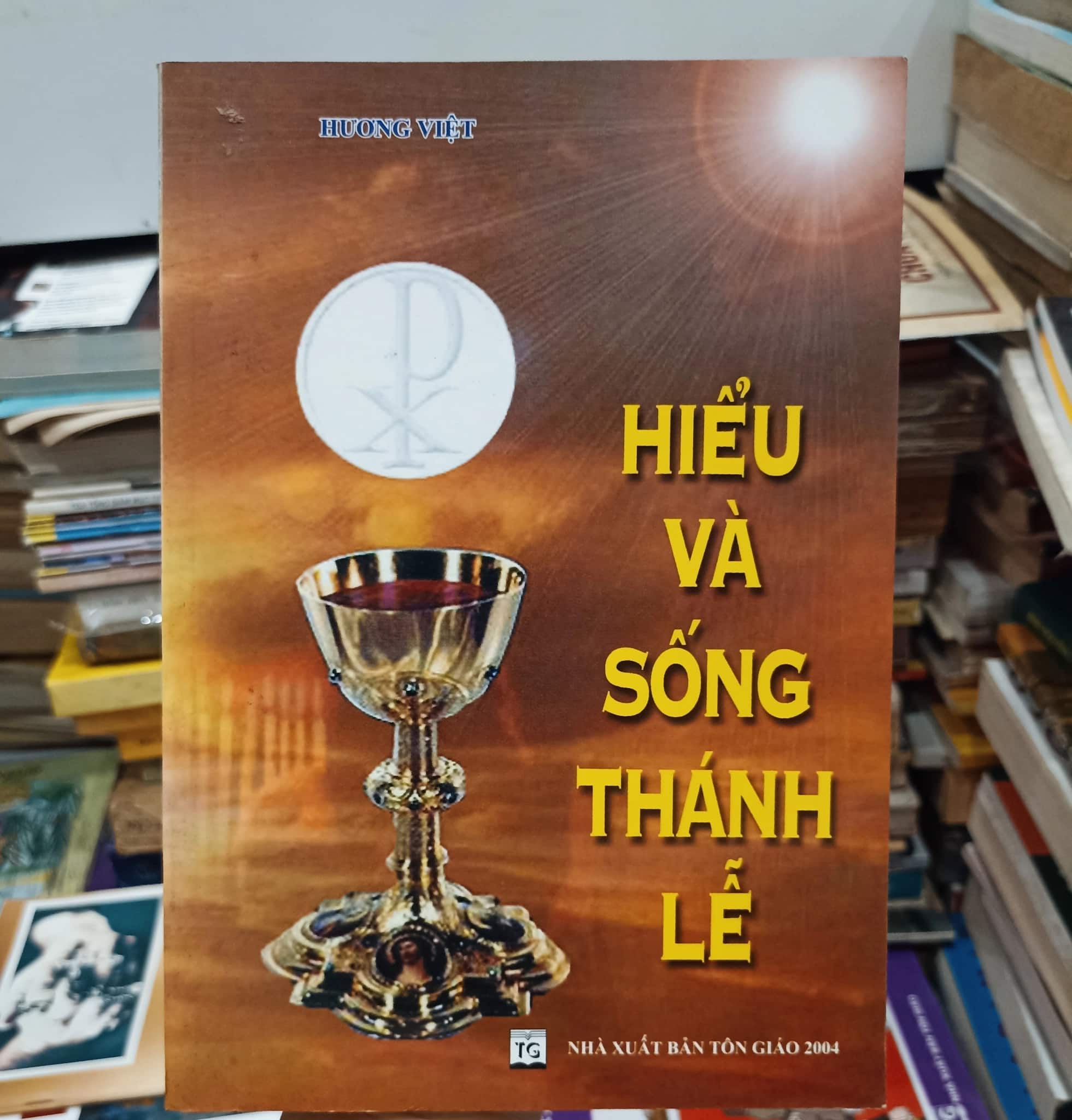 Hiểu Và Sống Thánh Lễ 