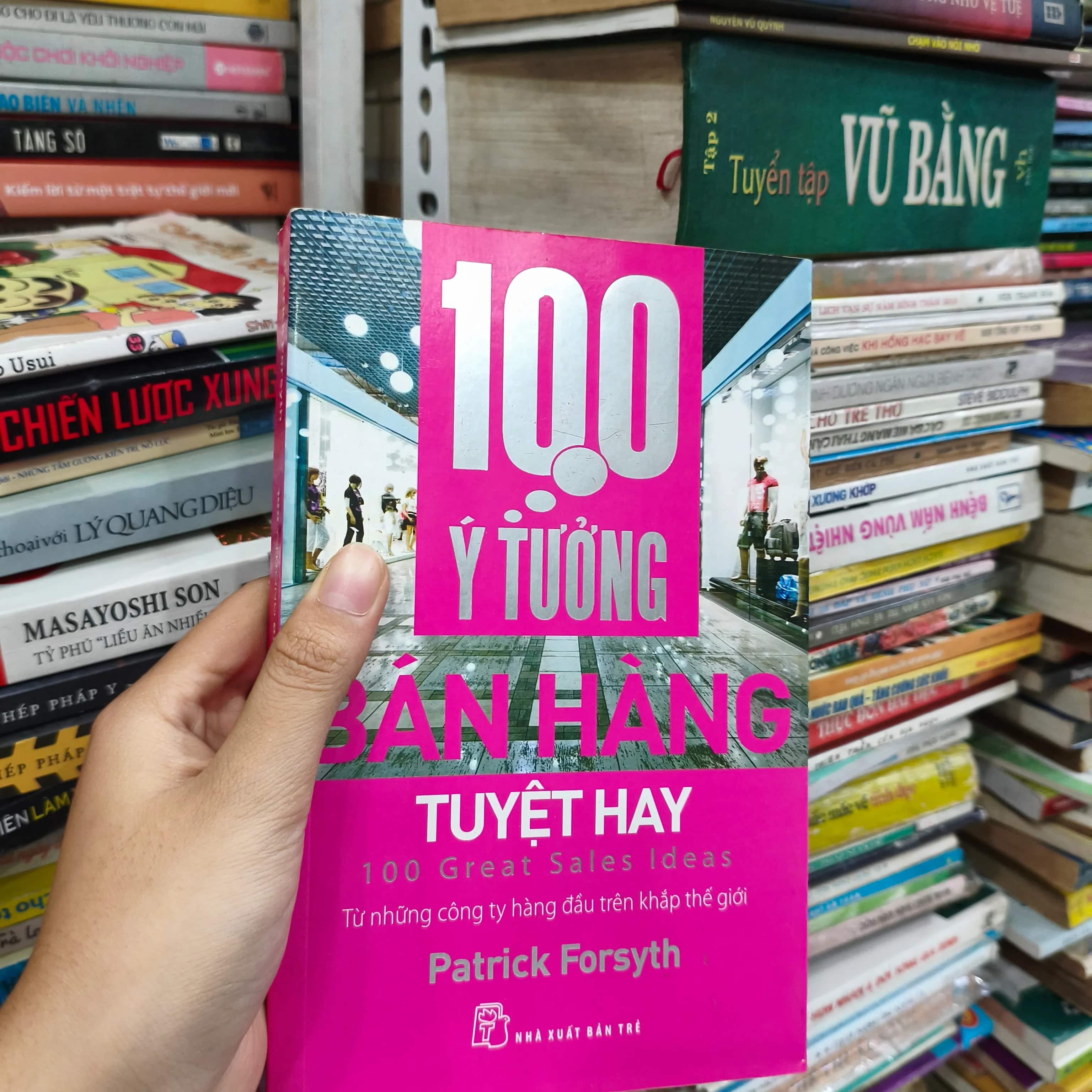 100 Ý Tưởng Bán Hàng Tuyệt Hay 