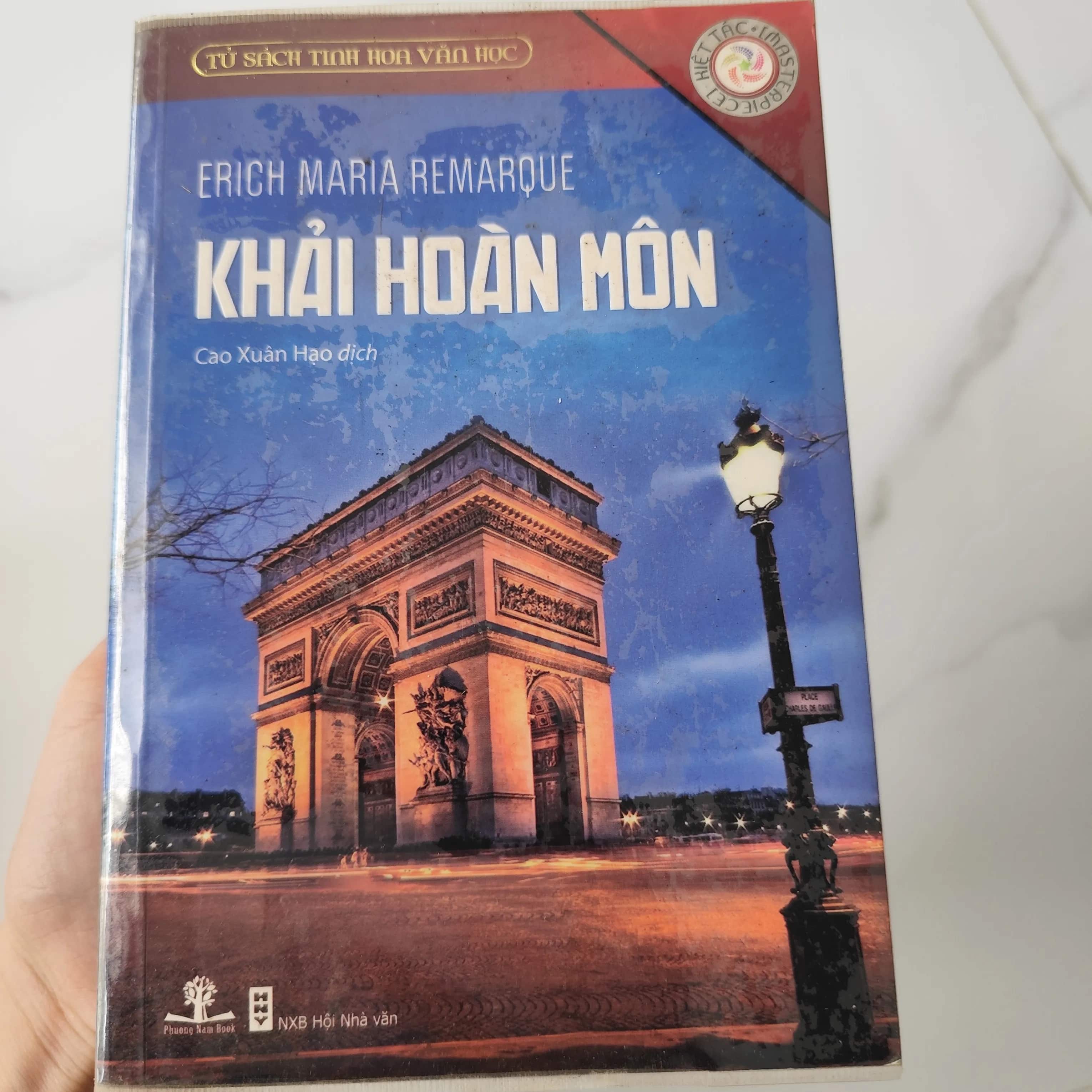 "Khải Hoàn Môn" - Erich Maria Remarque, Cao Xuân Hạo và xuất bản bởi NXB Hội