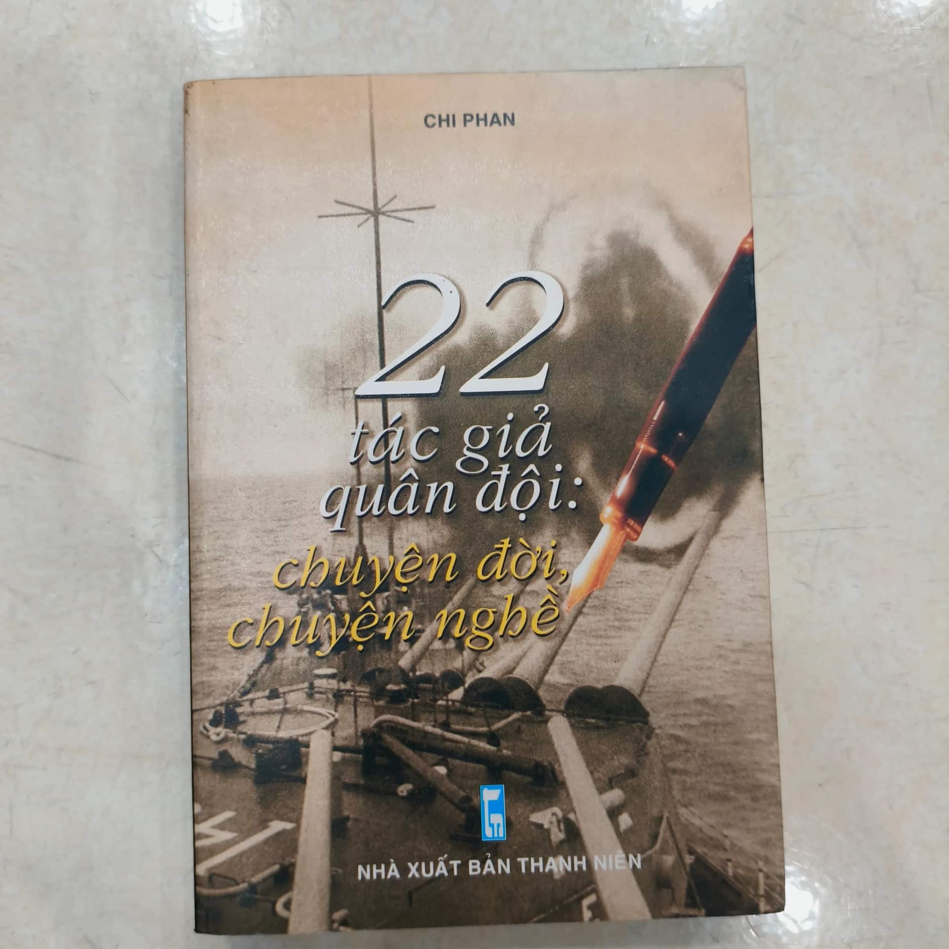 22 tác giả quân đội: chuyện đời, chuyện nghề
