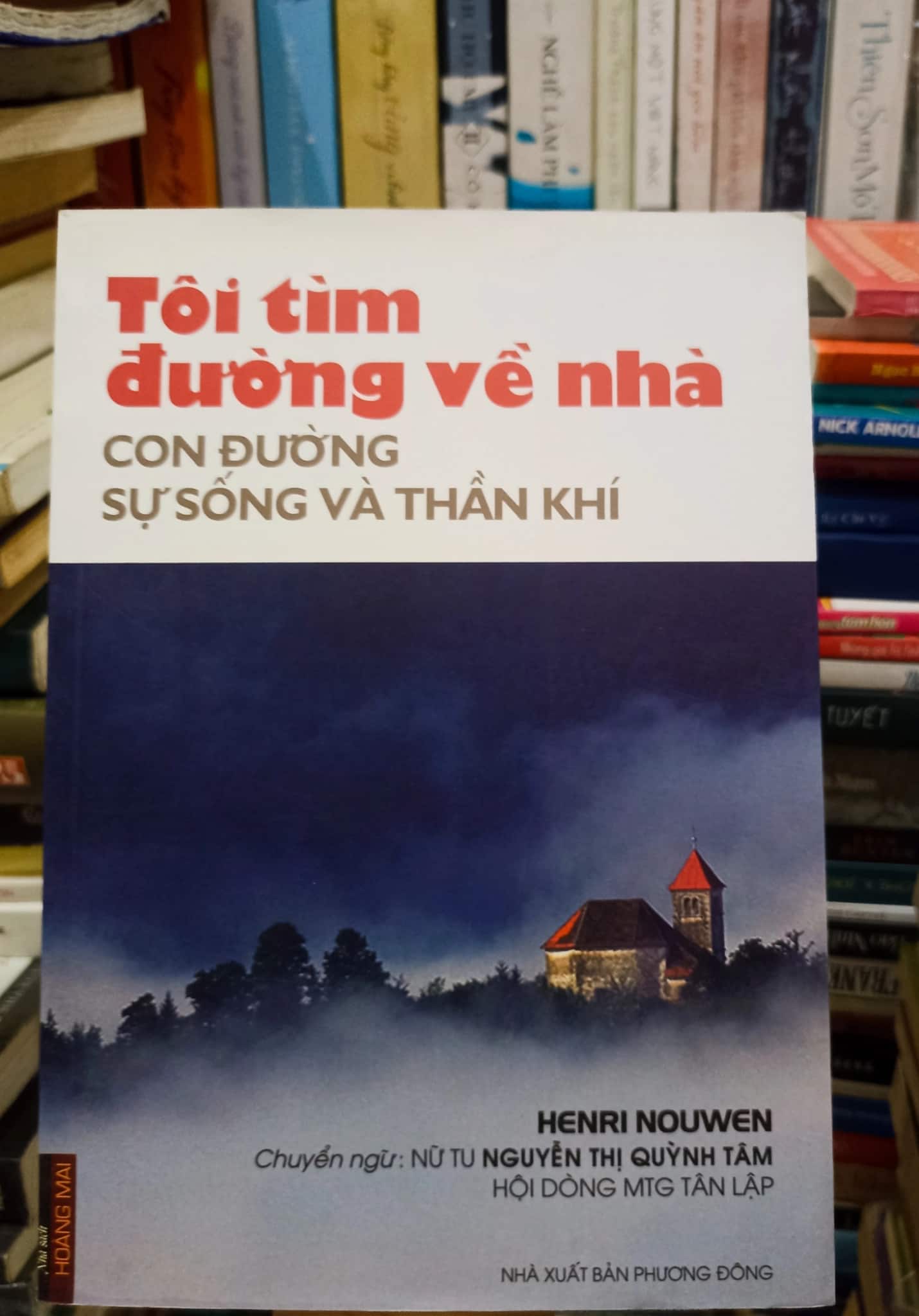 Tôi tìm đường về nhà - Con đường sự sống và thần khí 
