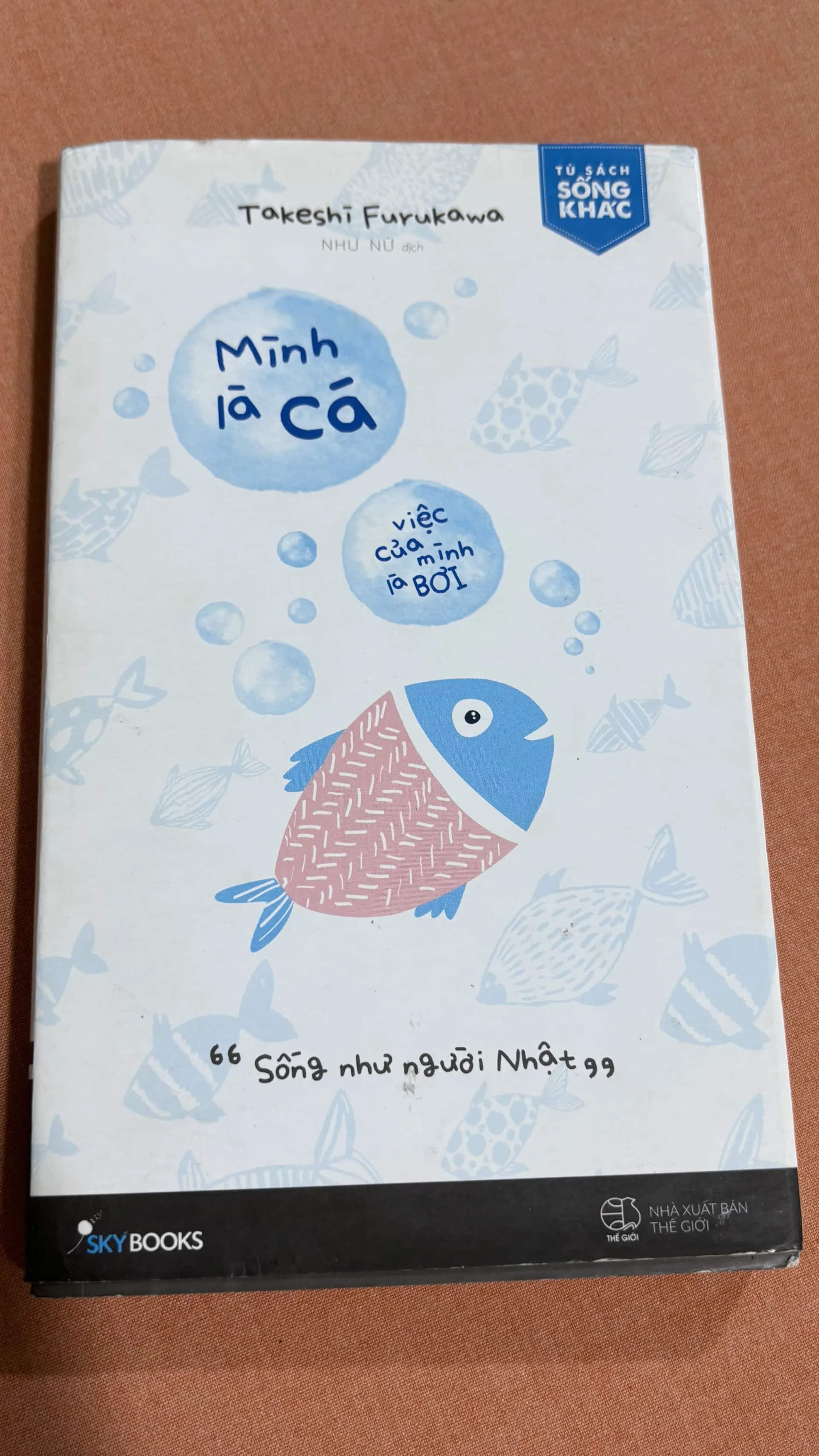 Mình là cá việc của mình là bơi