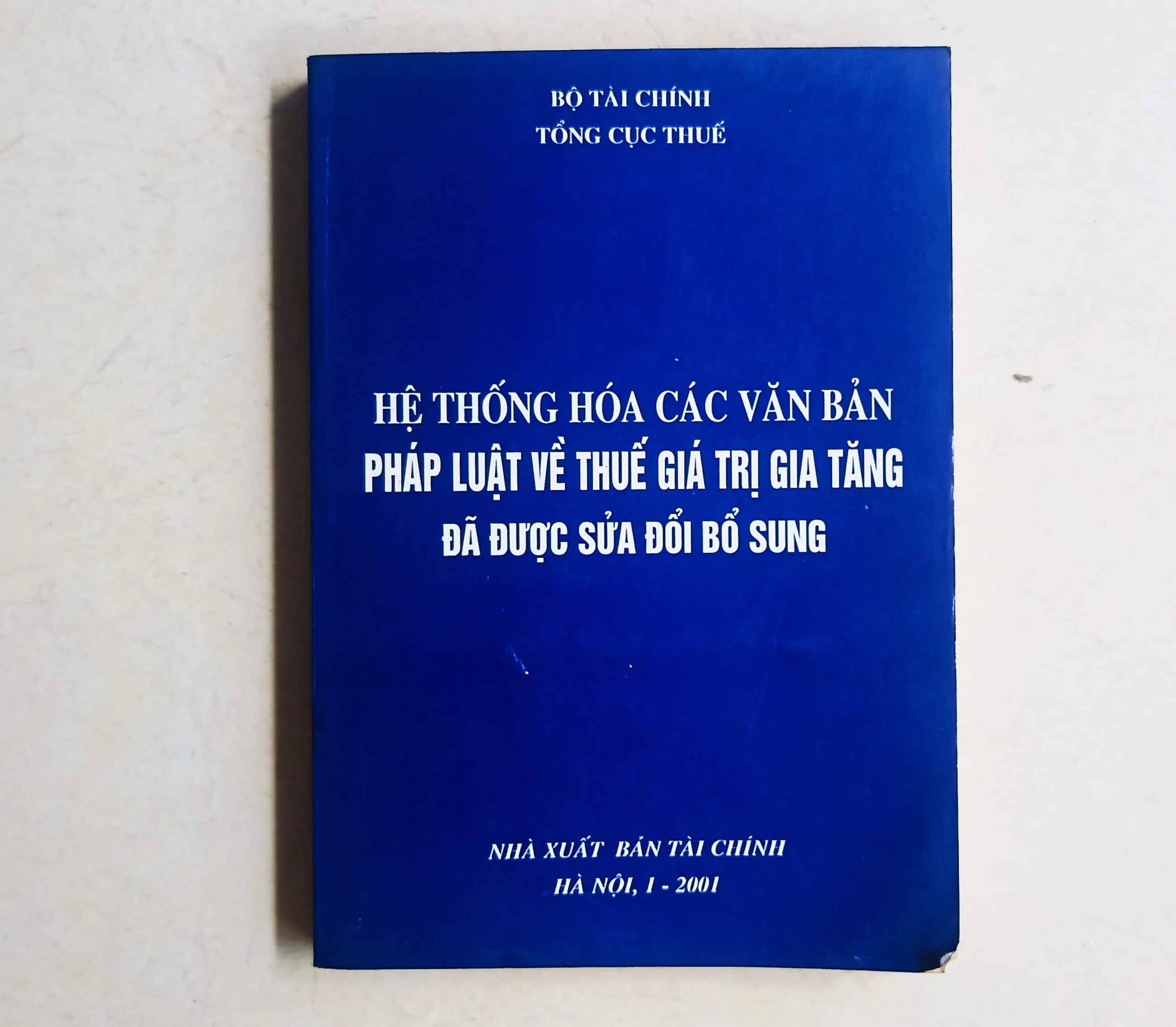 Hệ thống hóa các văn bản pháp luật về thuế giá trị gia tăng đã được sửa đổi bổ sung 