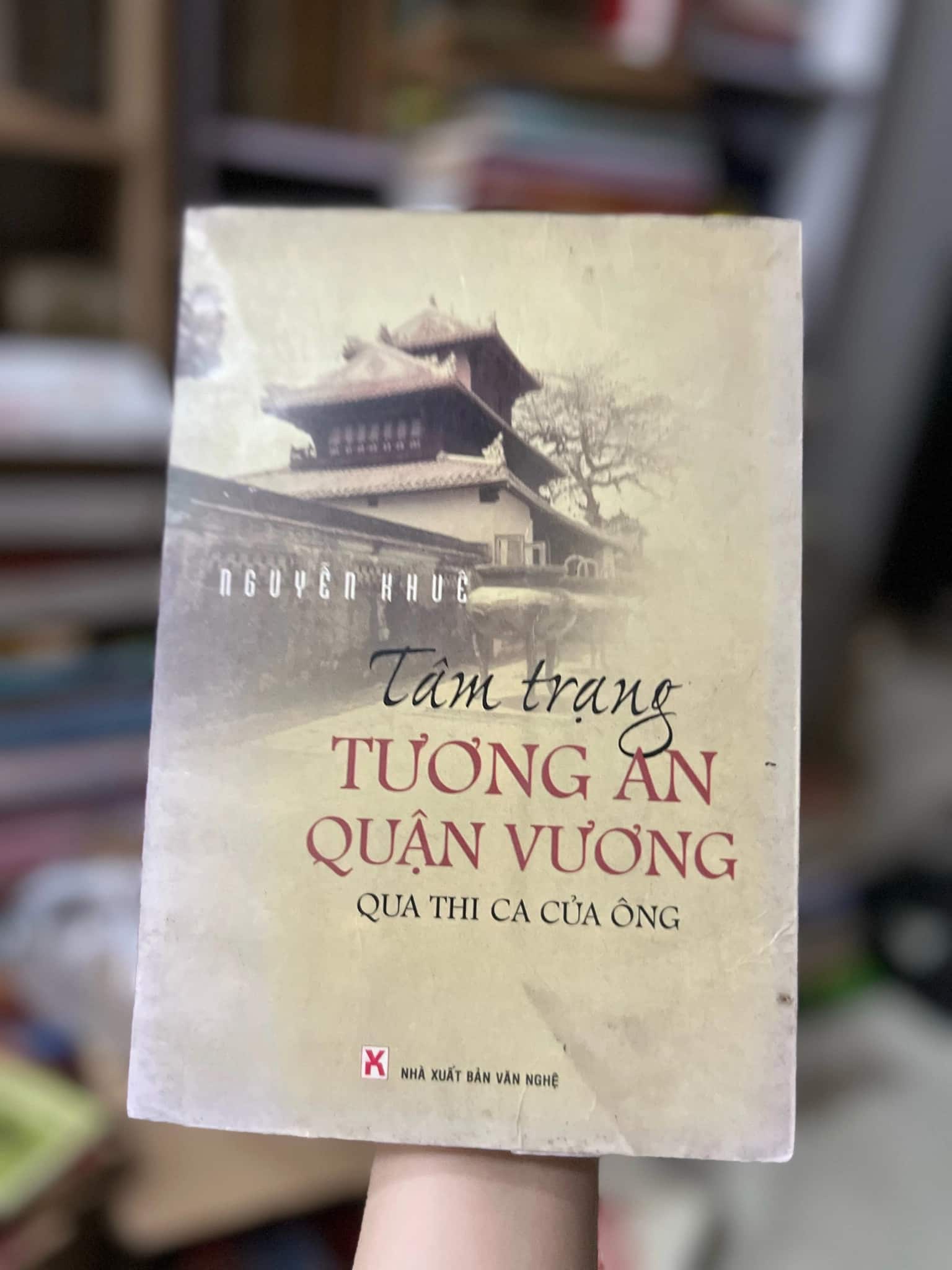 Tâm trạng Tương An Quận Vương qua thi ca của Ông.
