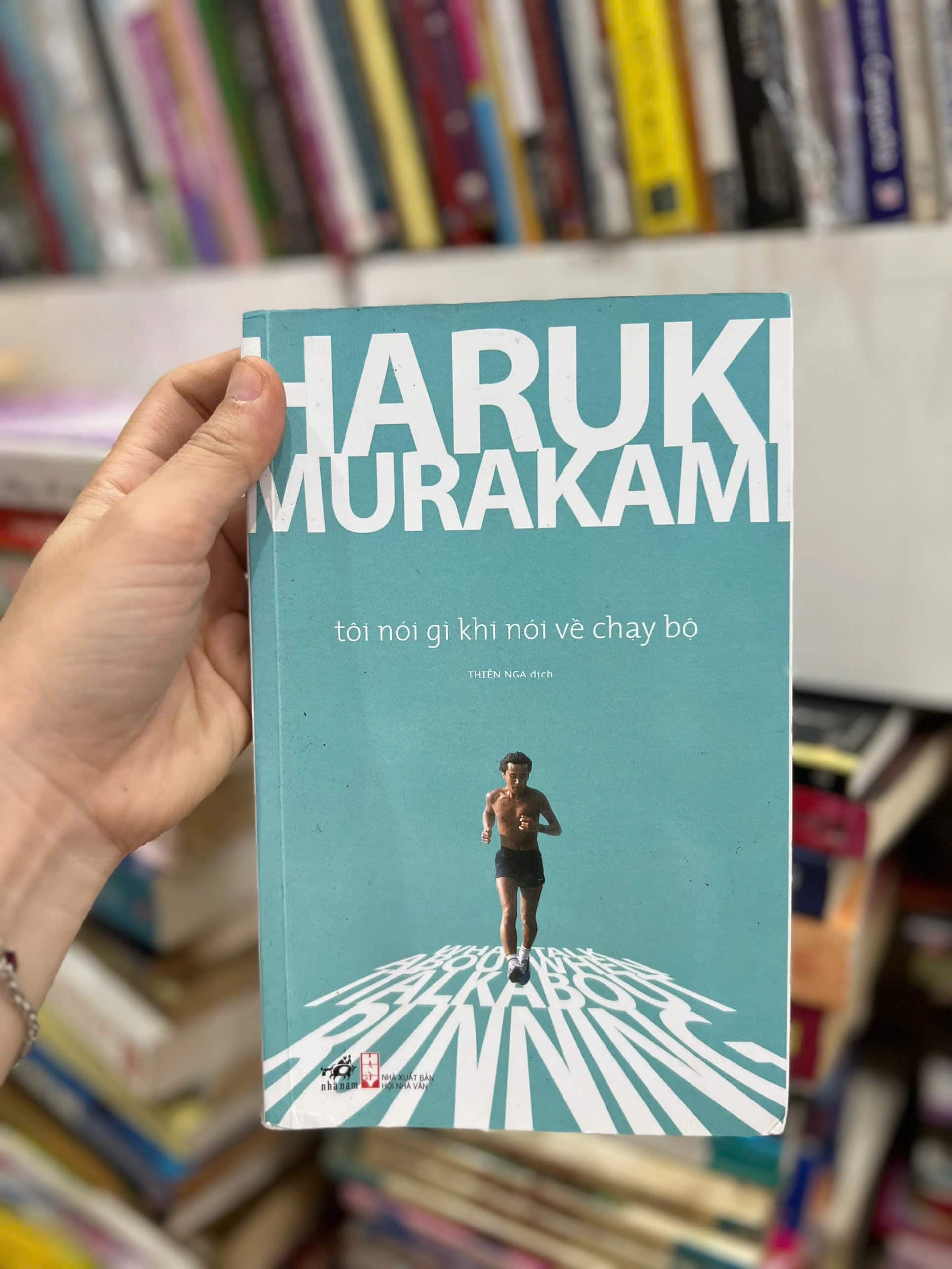 Tôi nói gì khi nói về chạy bộ - Haruki Murakami