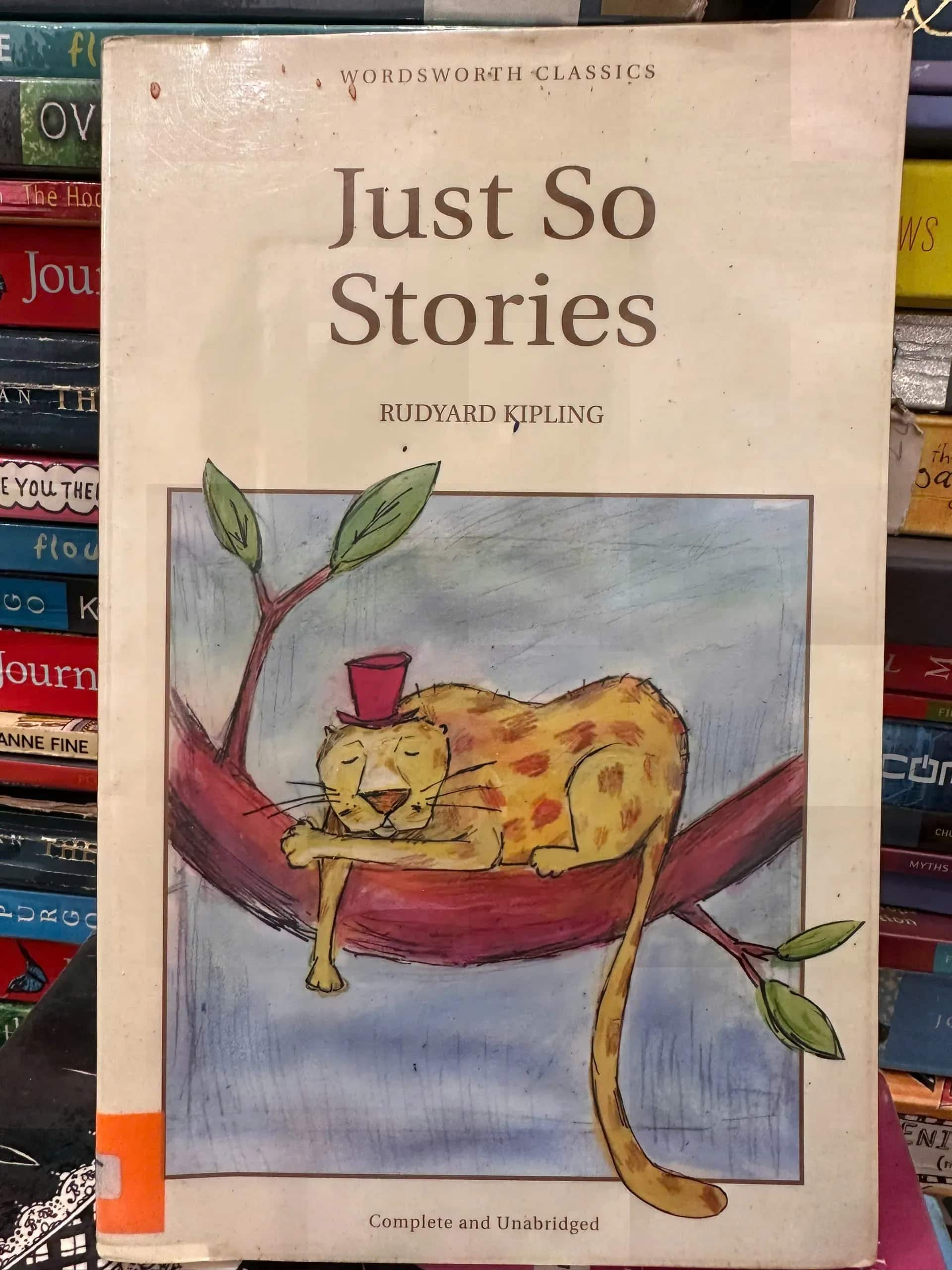 Just So Stories by Rudyard Kipling