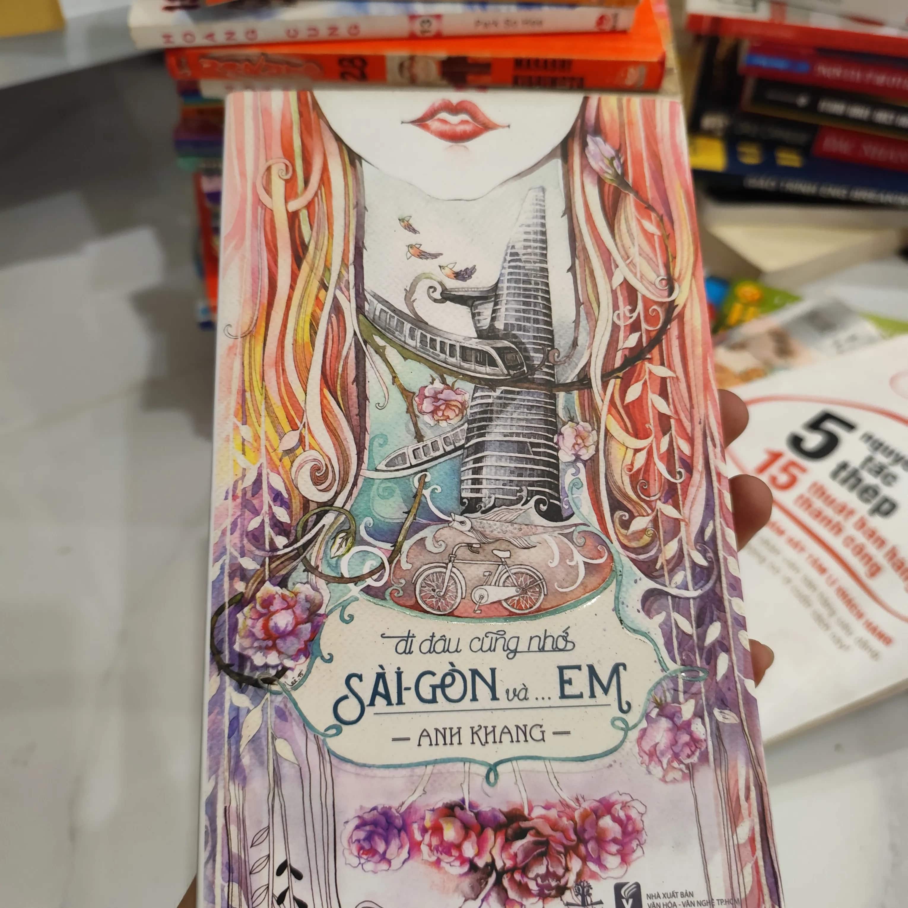 Đi đâu cũng nhớ Sài Gòn và... em" của tác giả Anh Khang.