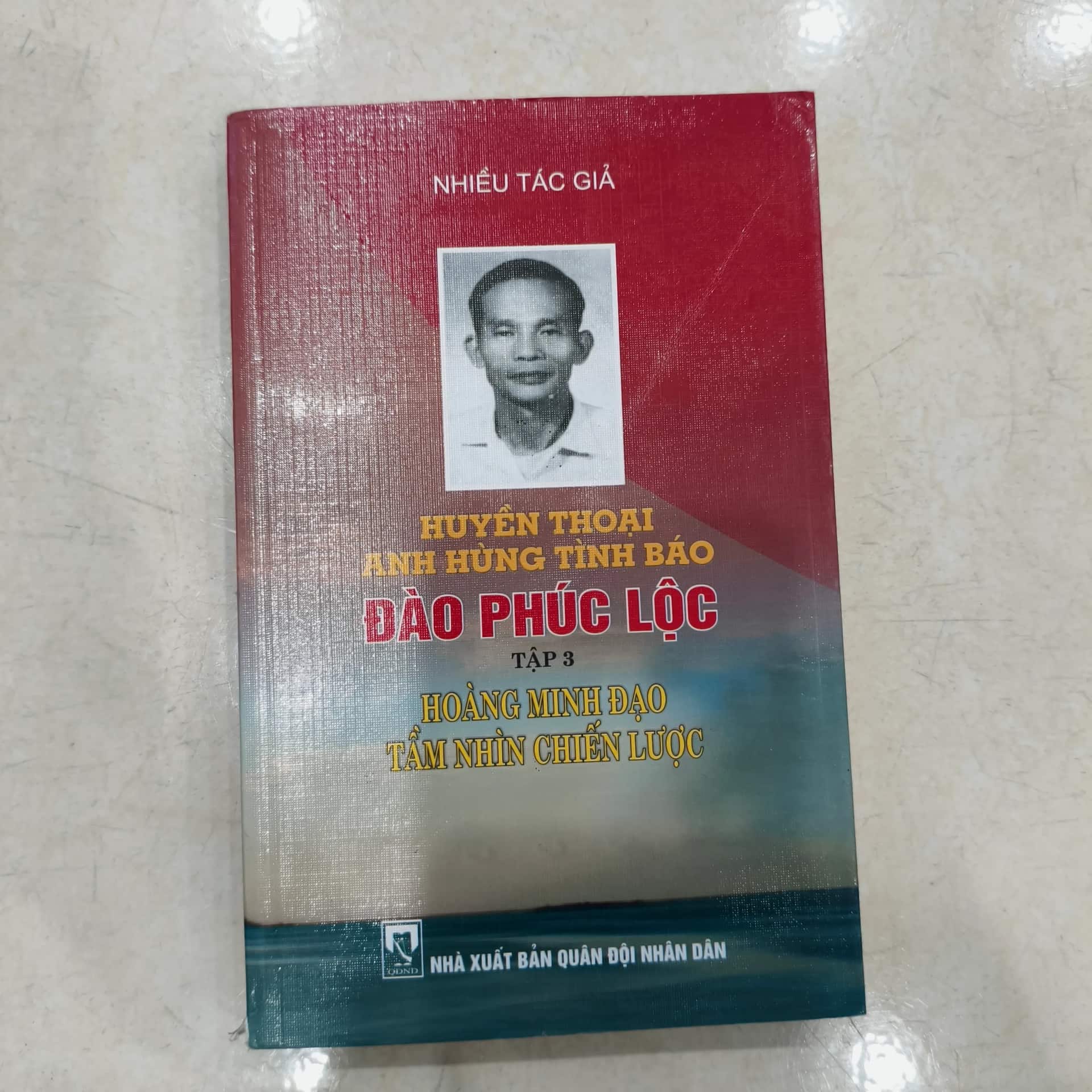 Huyền thoại anh hùng tình báo Đào Bá Lộc