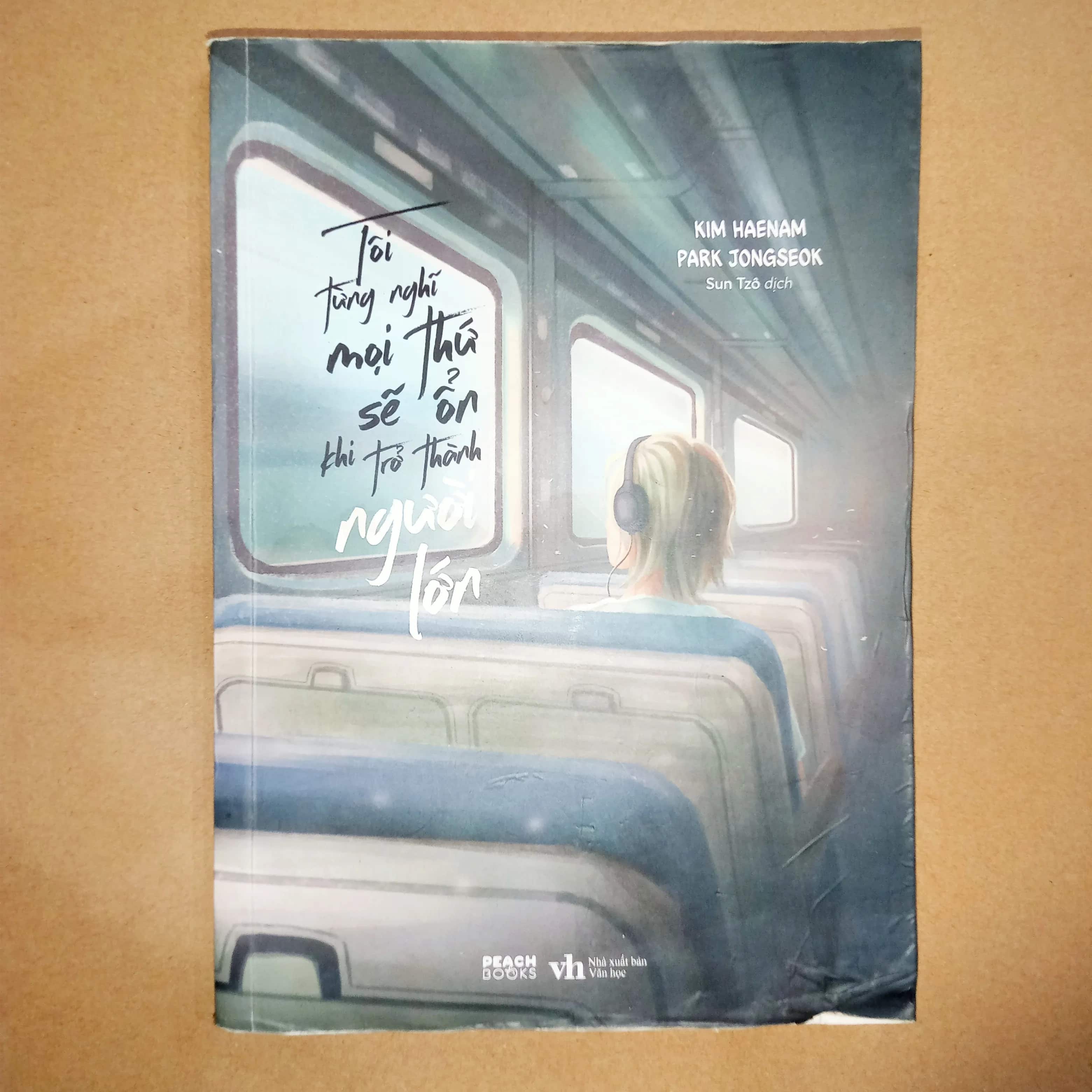 Tôi từng nghĩ mọi thứ sẽ ổn khi trở thành người lớn 