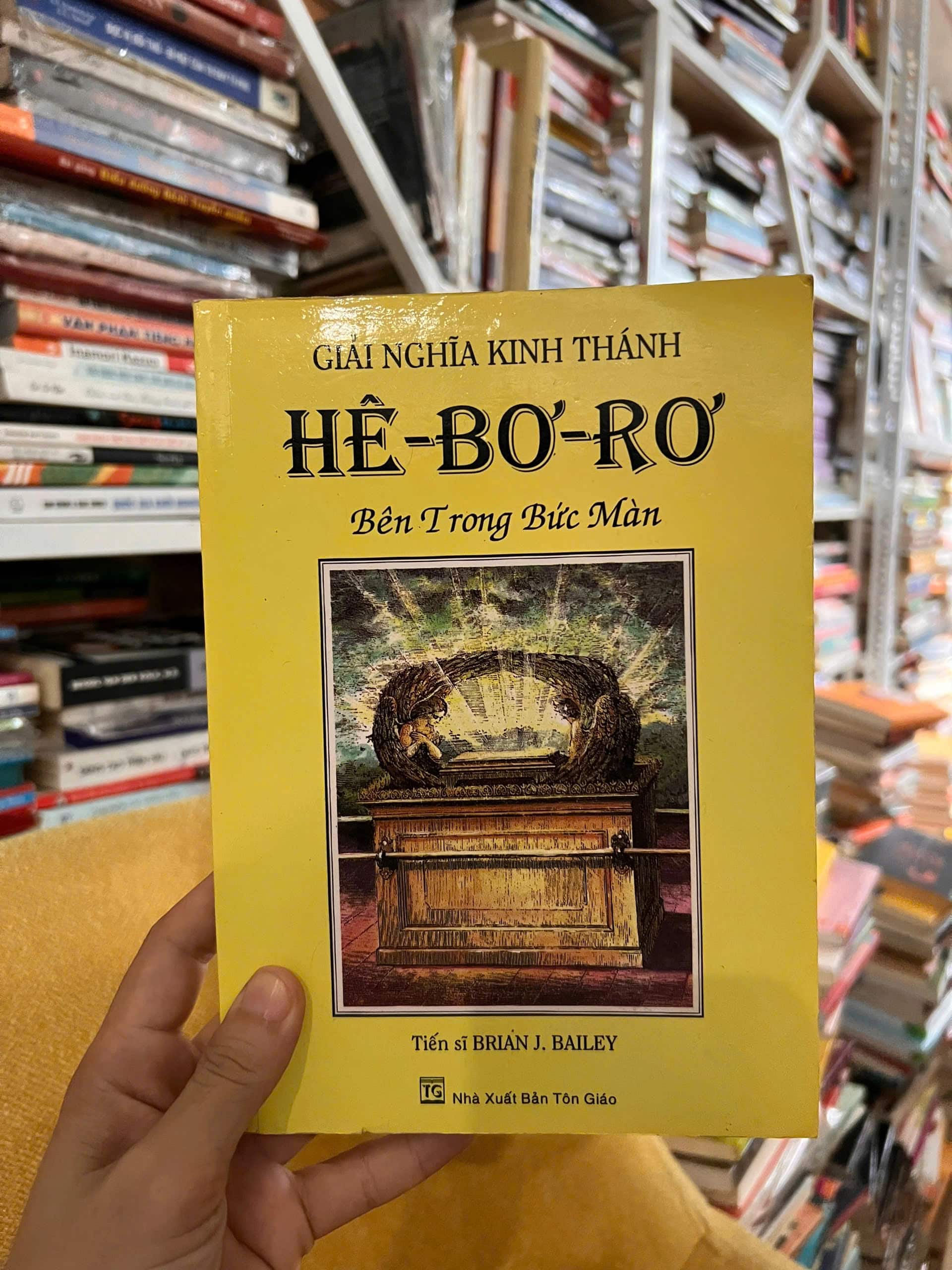Giải Nghĩa Kinh Thánh Hê-Bơ-Rơ Bên Trong Bức Màn