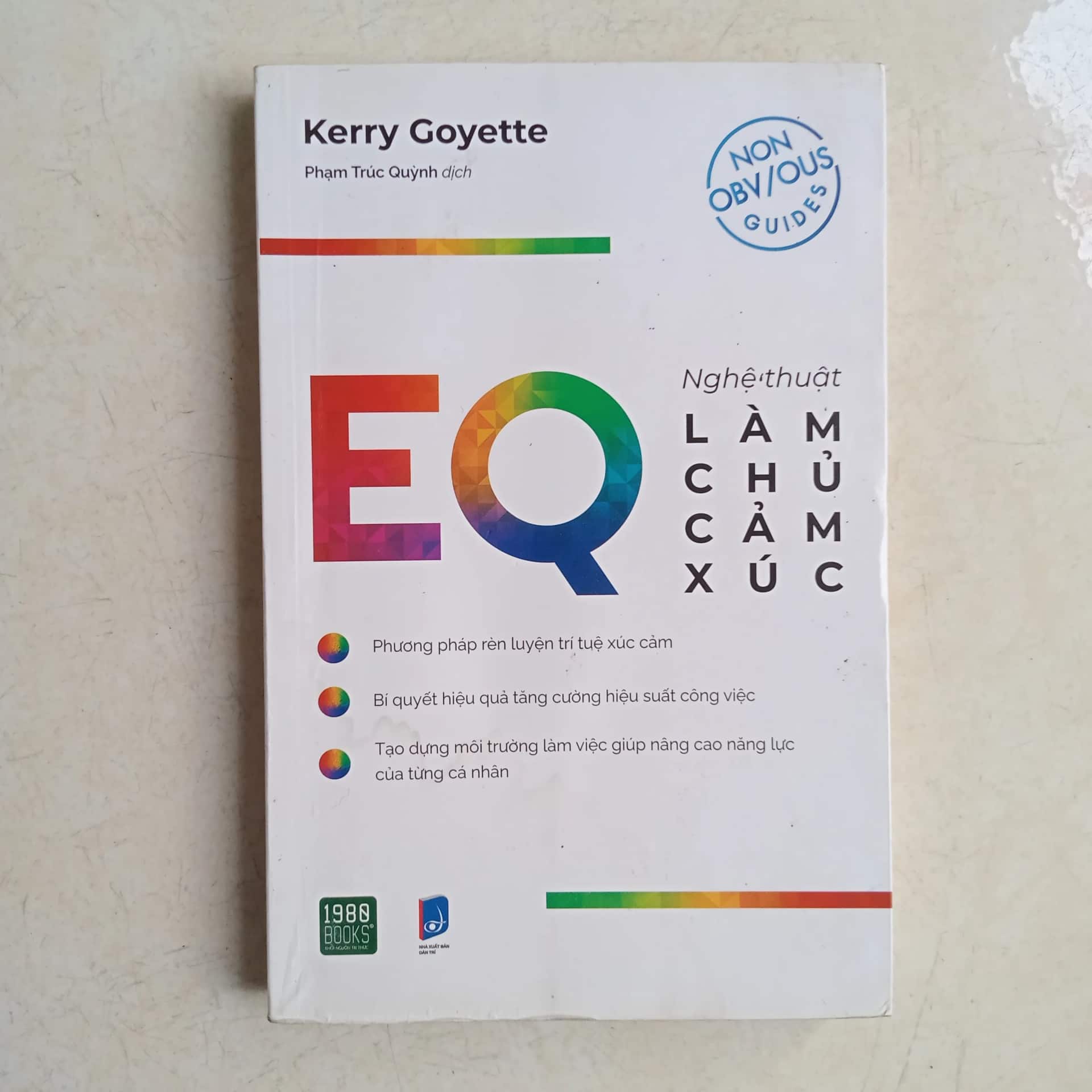 EQ - Nghệ thuật làm chủ cảm xúc
