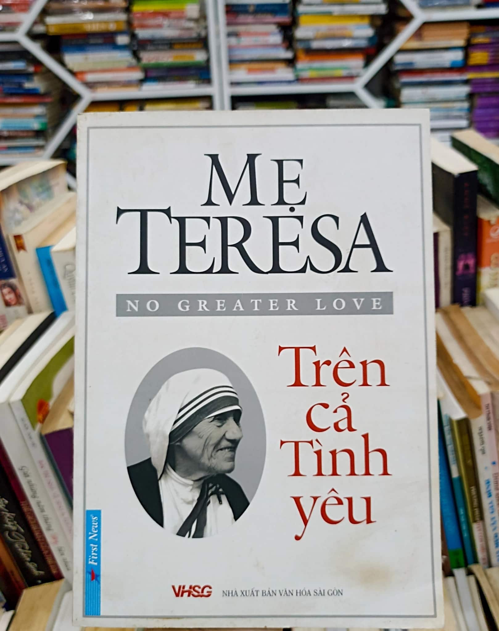 MẸ TERESA - Trên Cả Tình Yêu