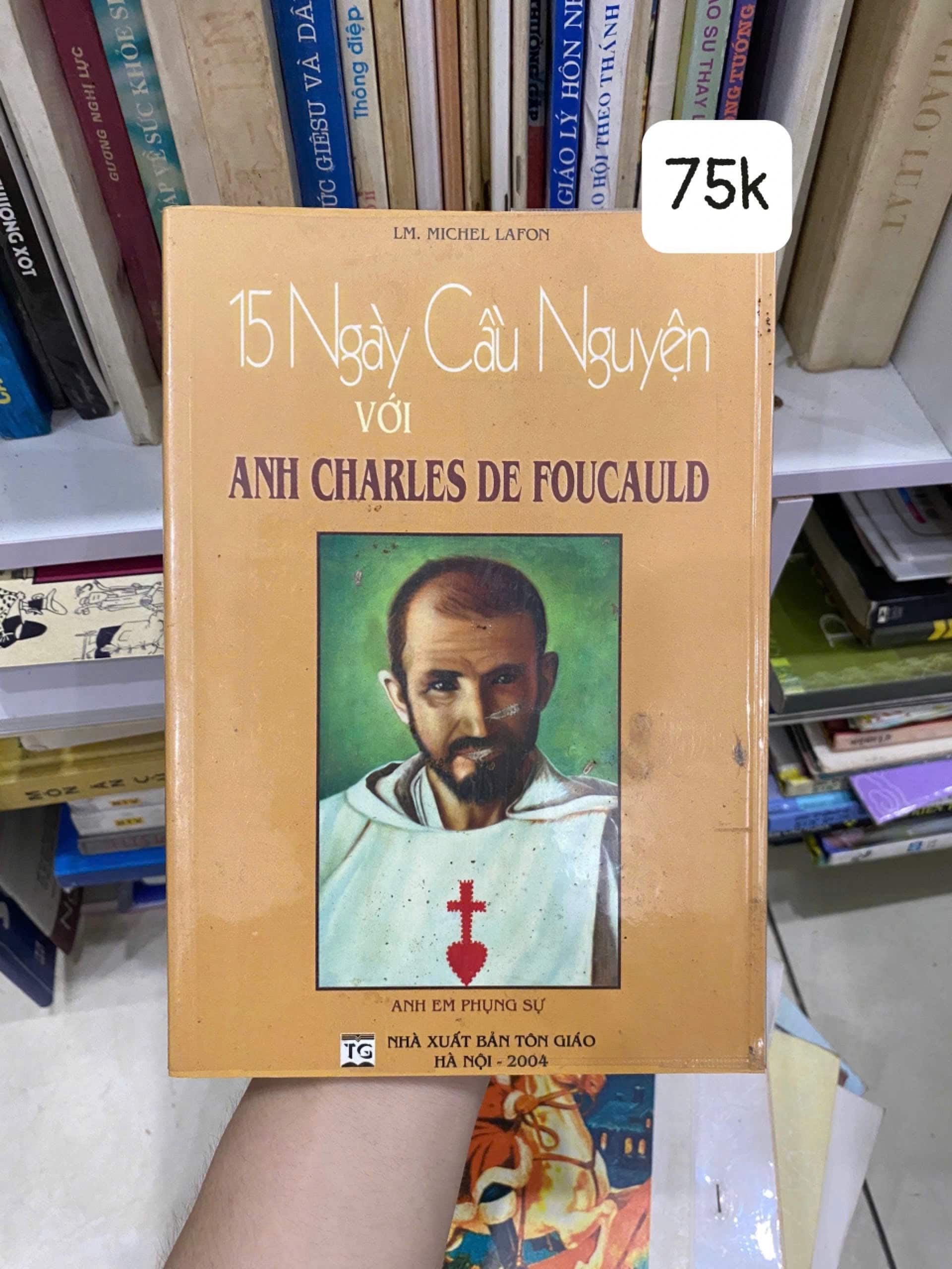 15 ngày cầu nguyện với Anh Charles de Foucauld