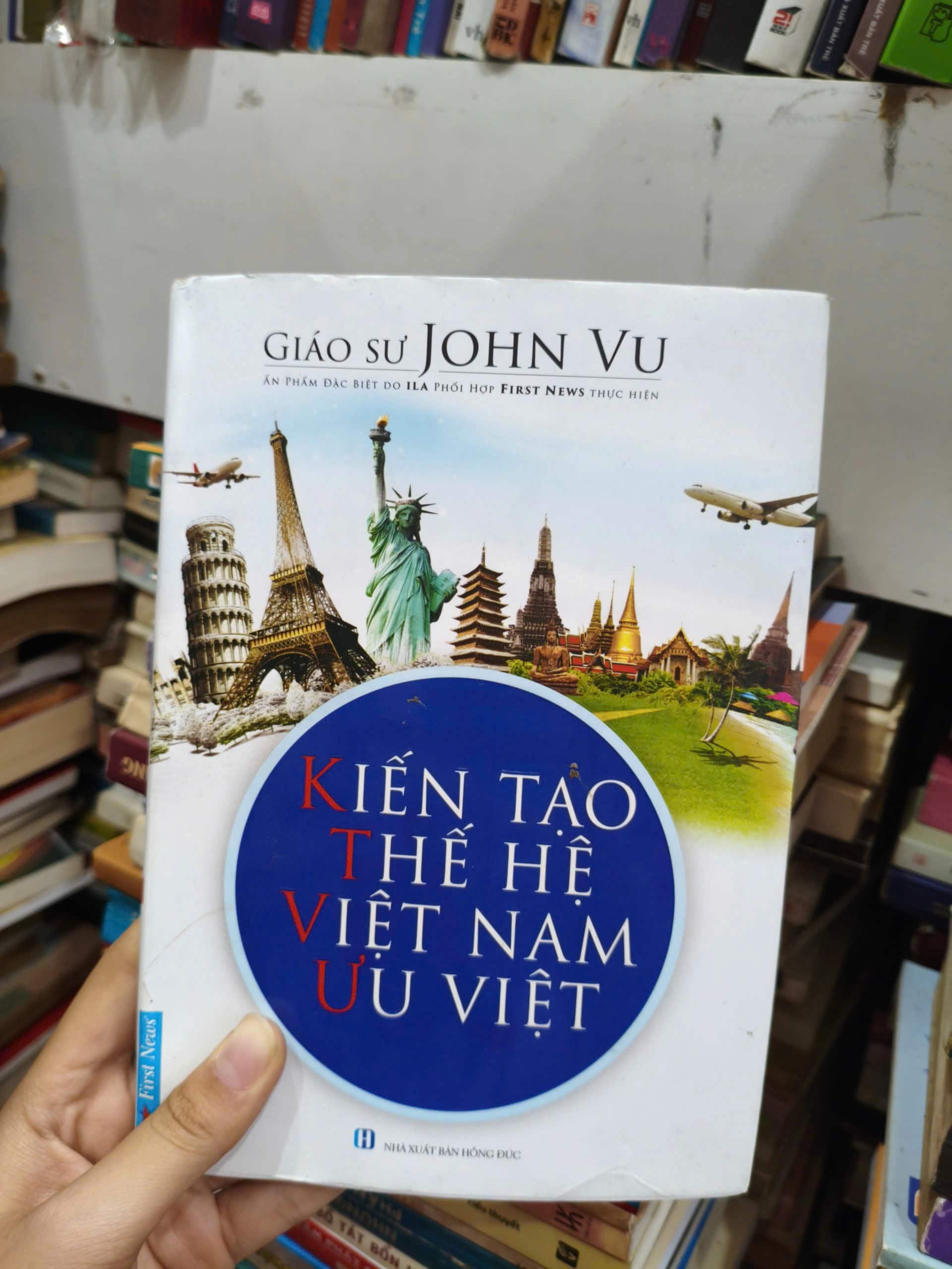 Kiến tạo thế hệ Việt Nam ưu việt - John Vu