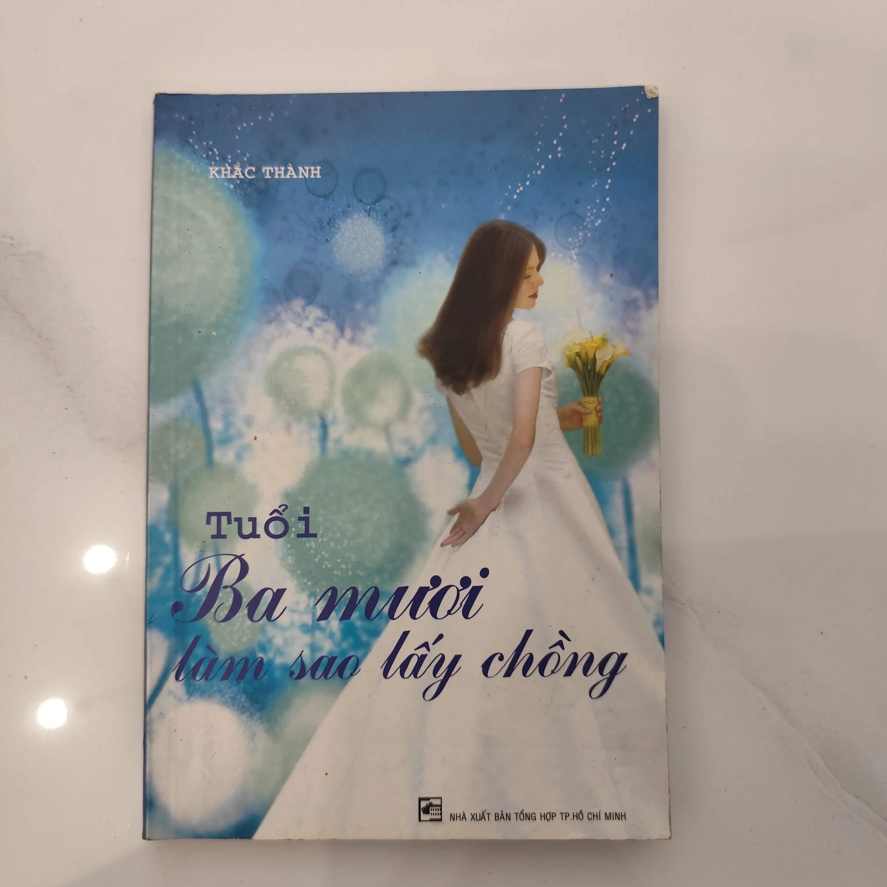Tuổi ba mươi làm sao lấy chồng