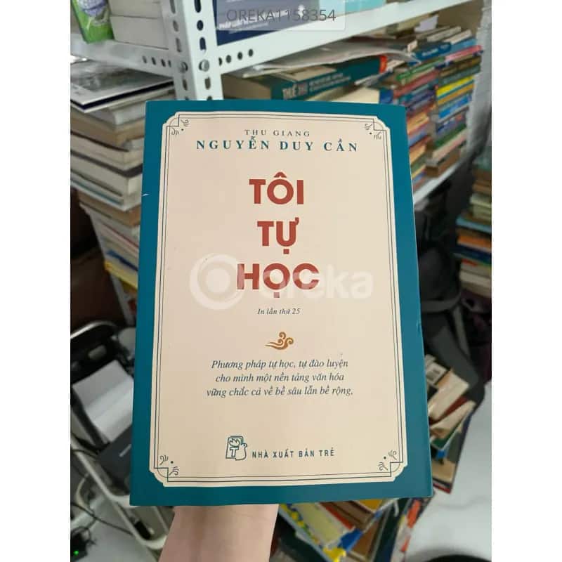 Tôi Tự Học – Thu Giang Nguyễn Duy Cần (In lần thứ 25, NXB Trẻ)