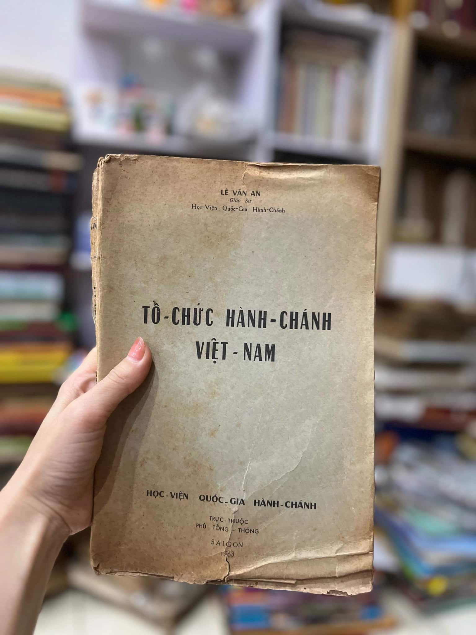 Tổ Chức Hành Chánh Việt Nam - Học viện Quốc Gia Hành Chánh - Sàu Gòn 1963
