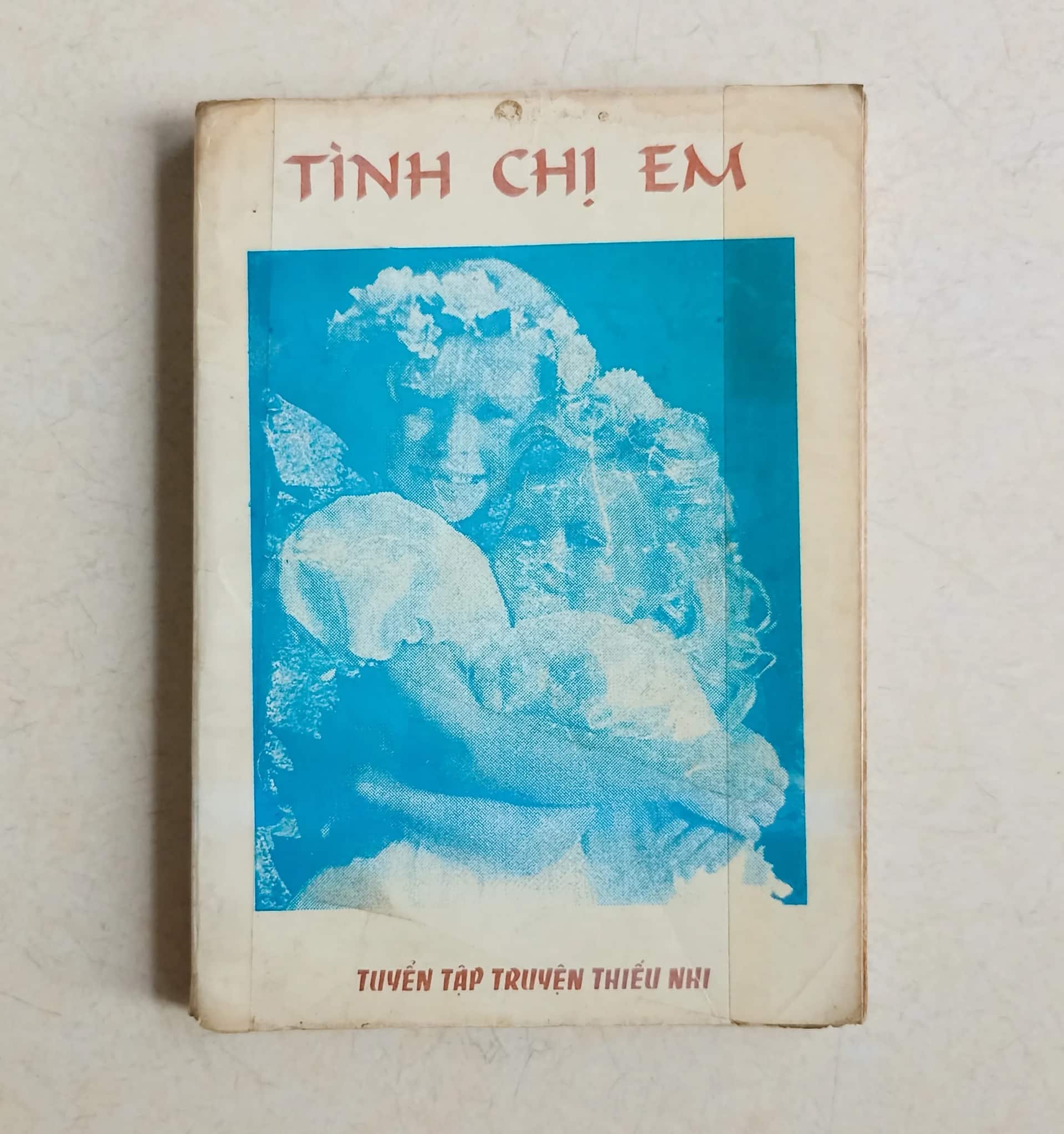 Tình chị em - Tuyển tập truyện thiếu nhi