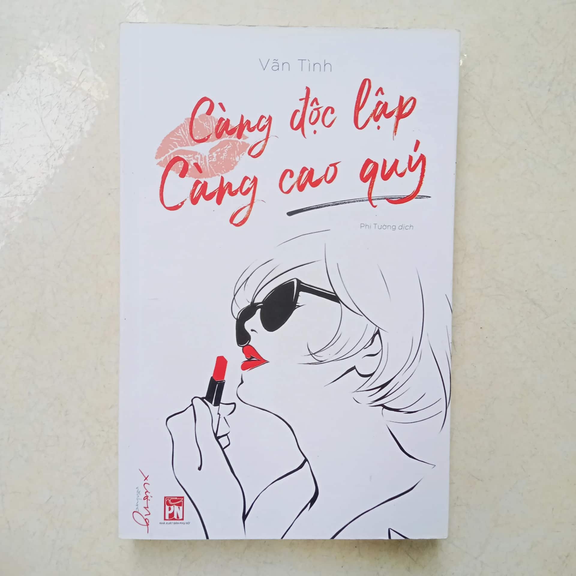 Càng độc lập càng cao quý